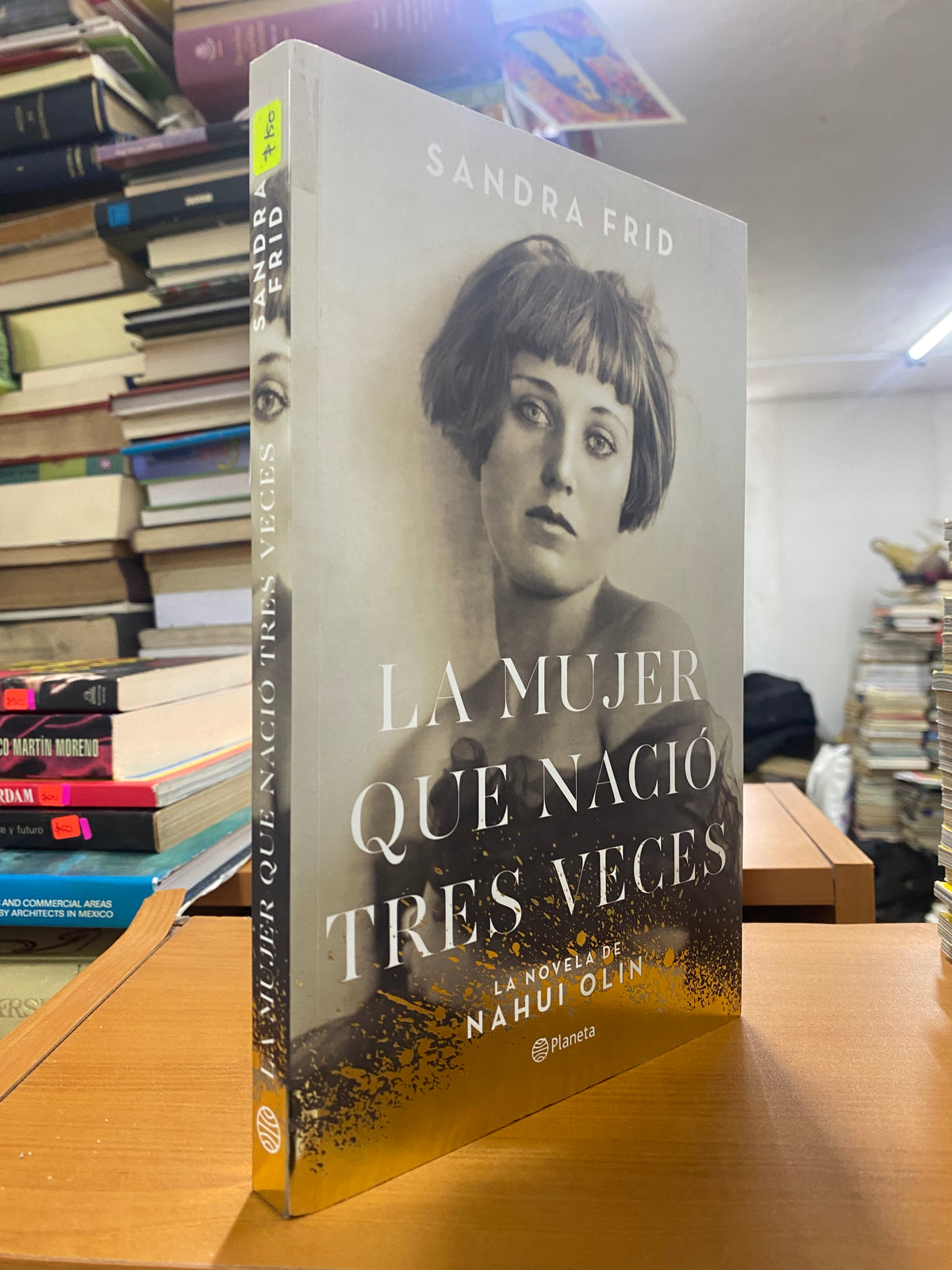 LA MUJER QUE NACIO TRES VECES SANDRA FRID USADO NOVELA JUAREZ 515