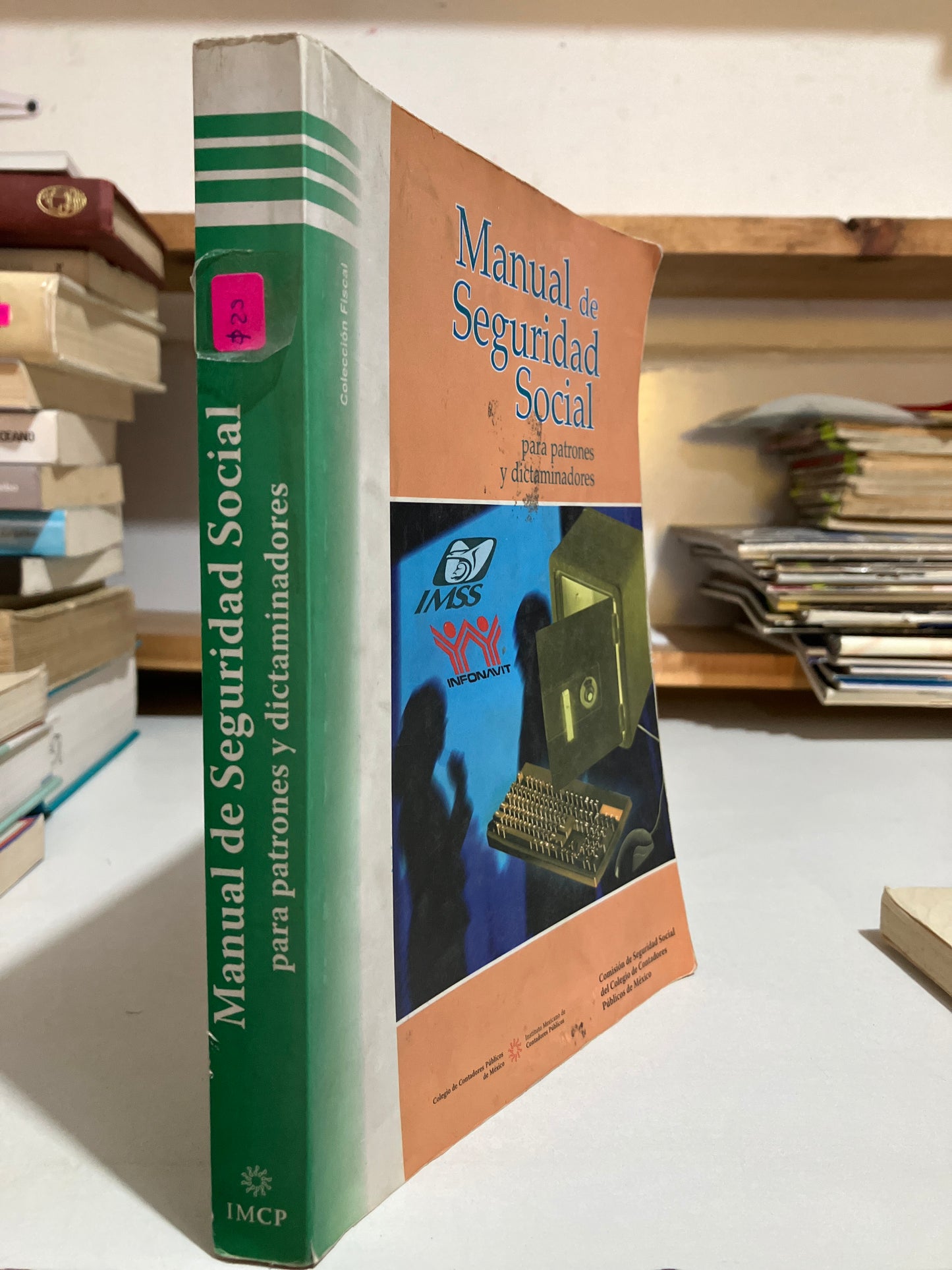 MANUAL DE SEGURIDAD SOCIAL PARA PATRONES Y DICTAMINADORES USADO SALUD JUAREZ