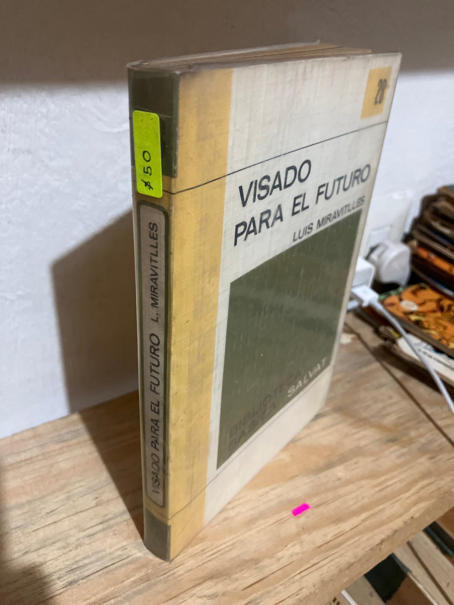VISADO PARA EL FUTURO POR LUIS MIRAVITLLES USADO NOVELAS JUAREZ