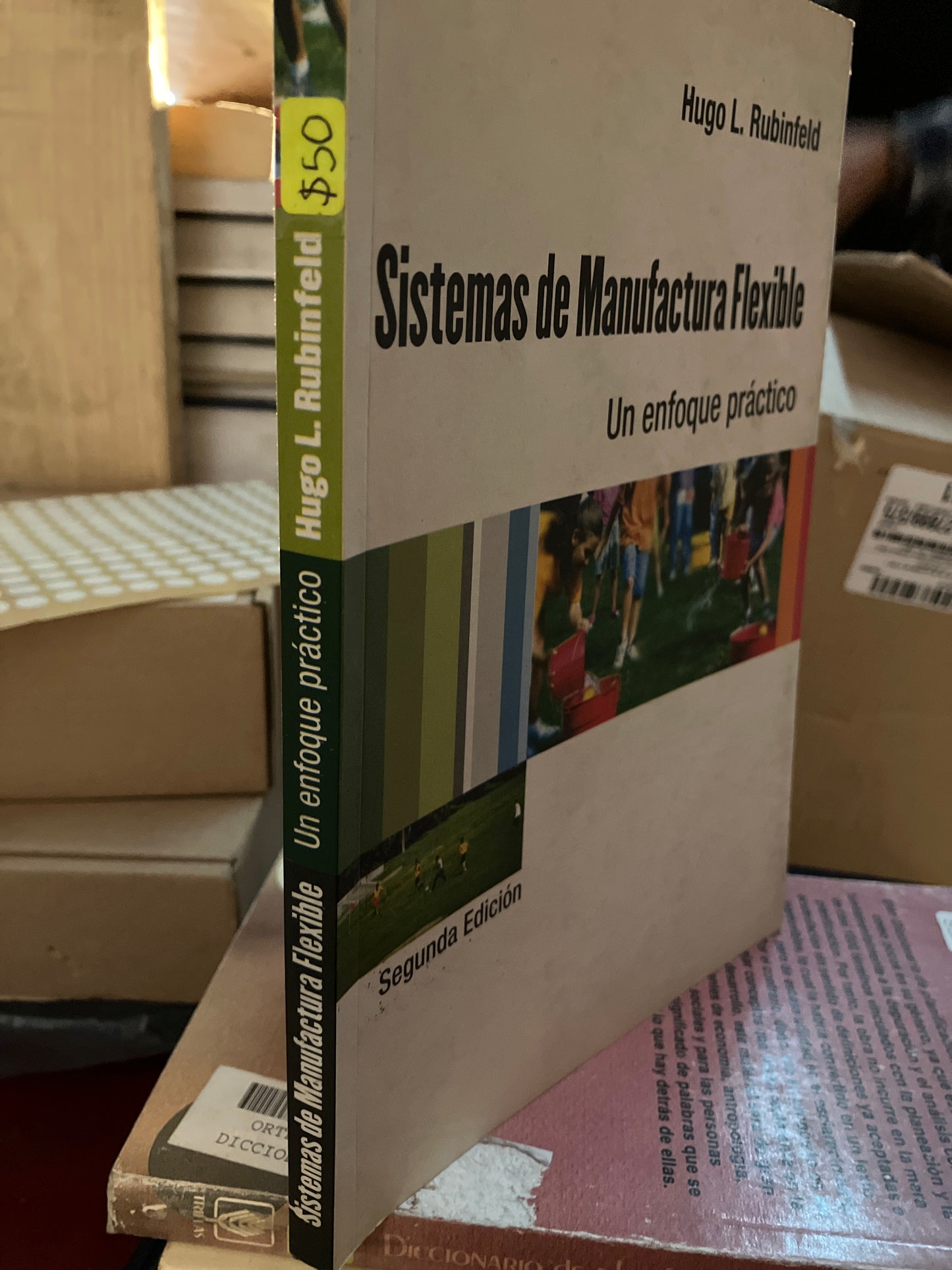 SISTEMAS DE MANUFACTURA FLEXIBLE POR HUGO L RUBINFELD USADO ADMINISTRACIÓN LITERARIO 207