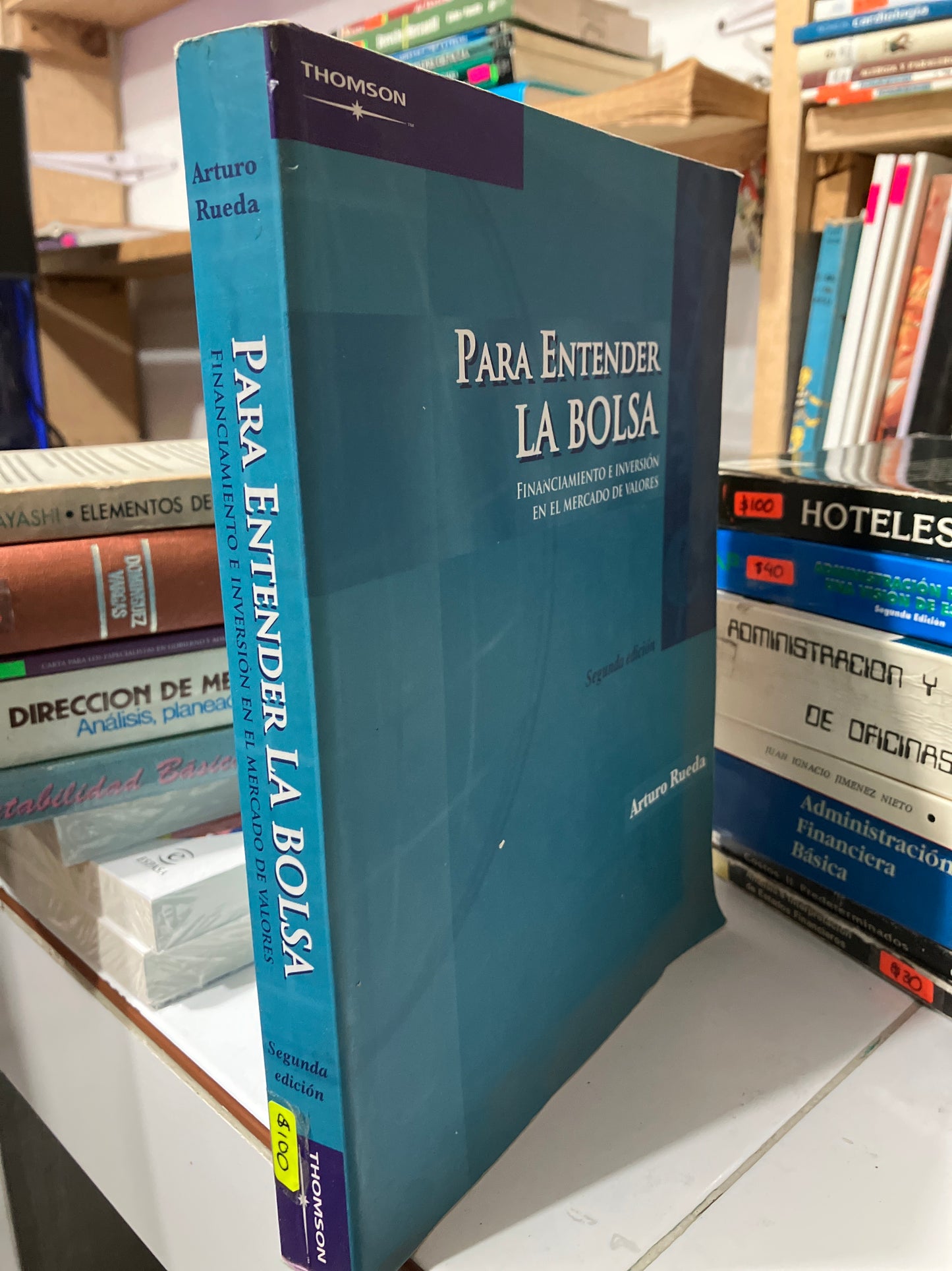 PARA ENTENDER LA BOLSA SEGUNDA EDICIÓN POR ARTURO RUEDA USADO ADMINISTRACIÓN JUAREZ