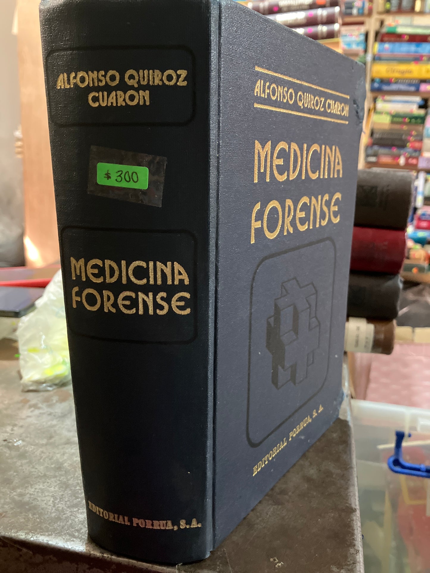 MEDICINA FORENSE POR ALFONSO QUIROZ CUARÓN USADO DERECHO ALDAMA