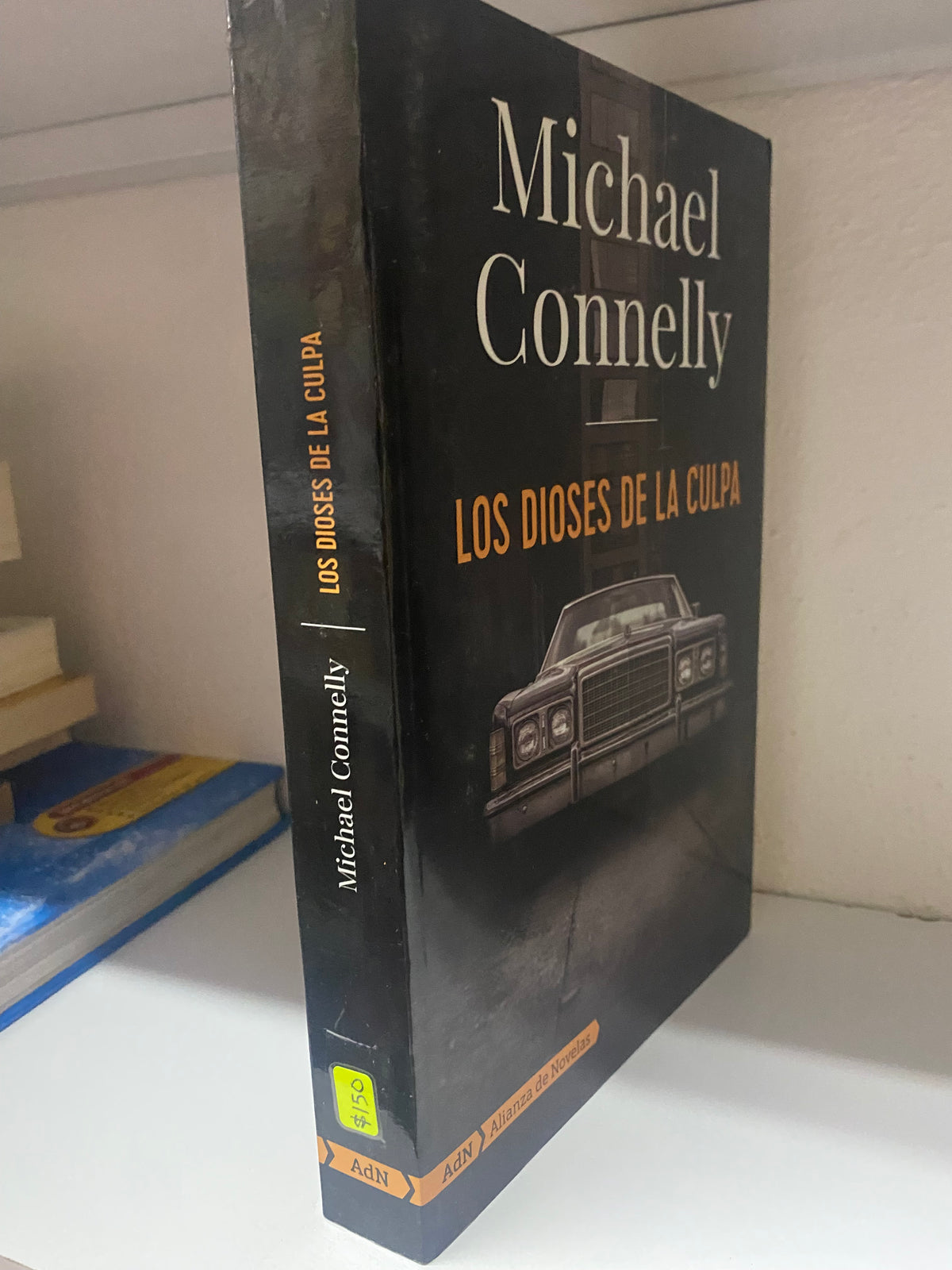 MICHAEL CONNELLY LOS DIOSES DE LA CULPA USADO NOVELA JUAREZ 515
