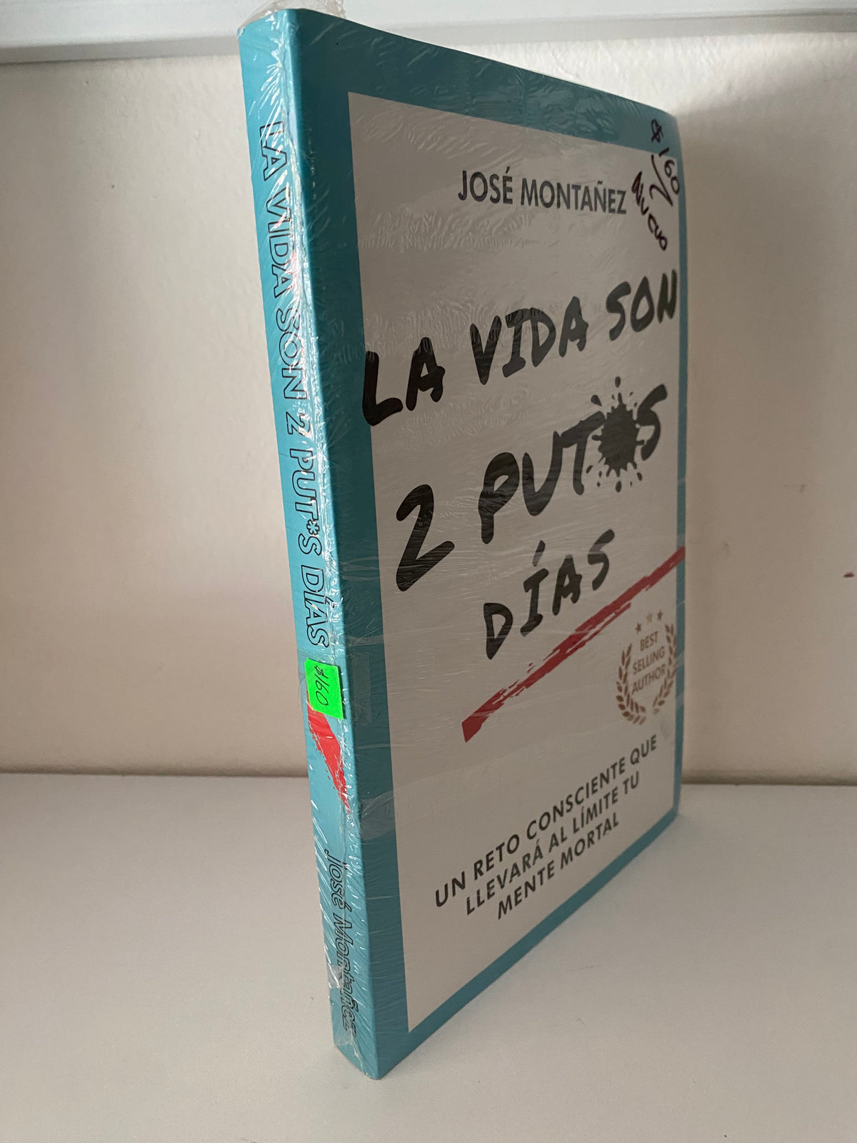 LA VIDA SON DOS PUTOS DIAS JOSE MONTAÑEZ NUEVO JUAREZ 515