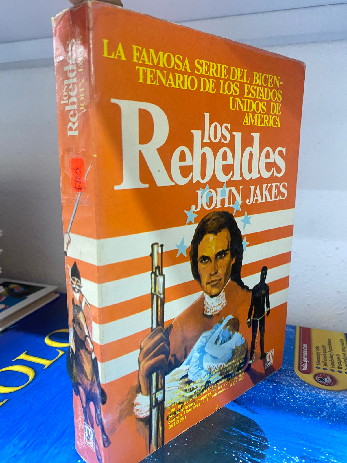 LOS REBELDES JOHN JAKES USADO NOVELA JUAREZ 515