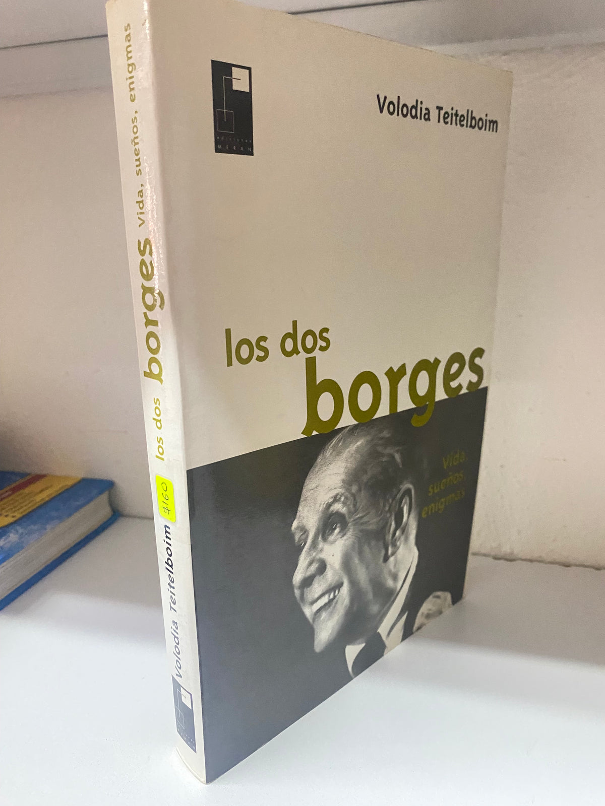 LOS DOS BORGES VOLODIA TEITELBOIM USADO NOVELA JUAREZ 515