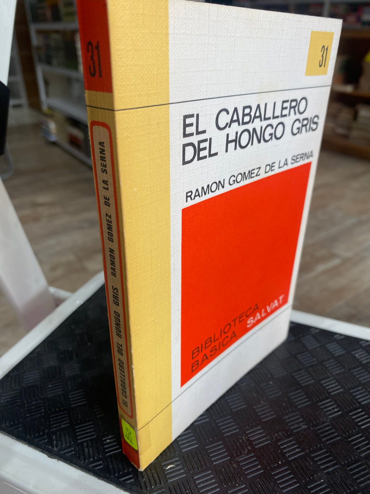 EL CABALLERO DEL HONGO GRIS RAMON GOMEZ DE LA SERNA USADO NOVELAS JUAREZ 515