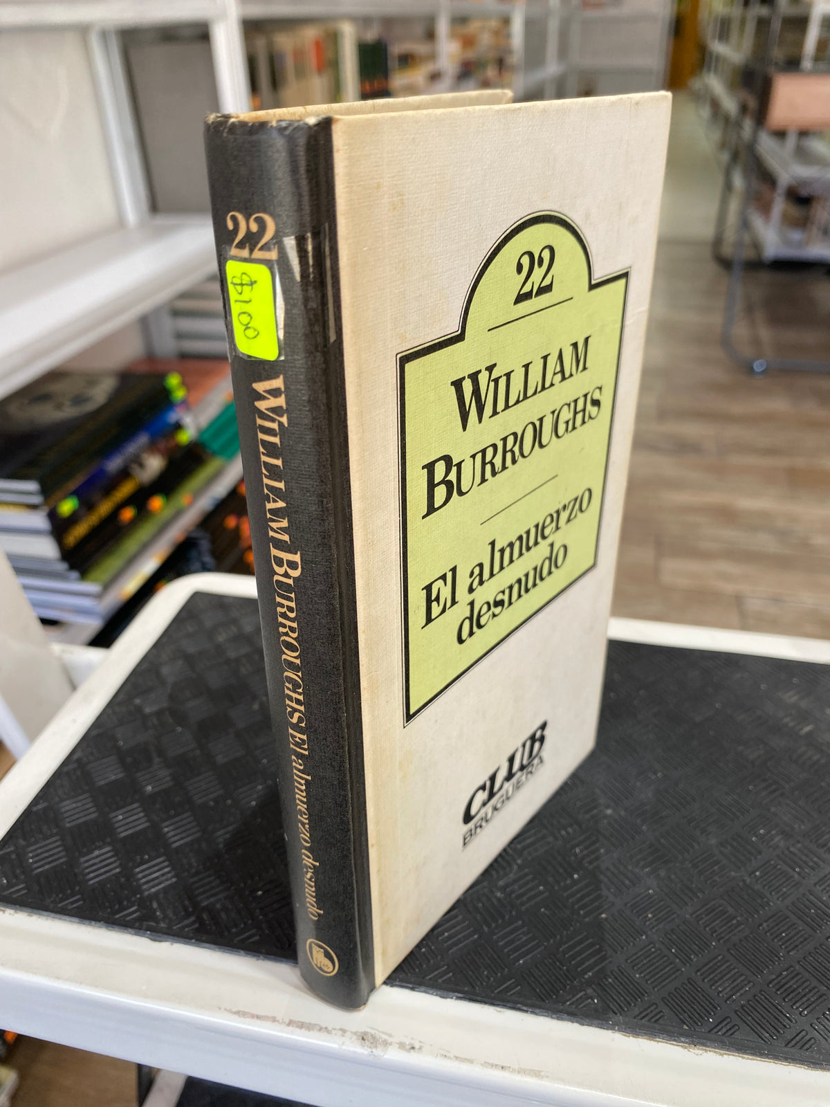 EL ALMUERZO DESNUDO POR WILLIAM BURROUGHS USADO NOVELA JUAREZ 515