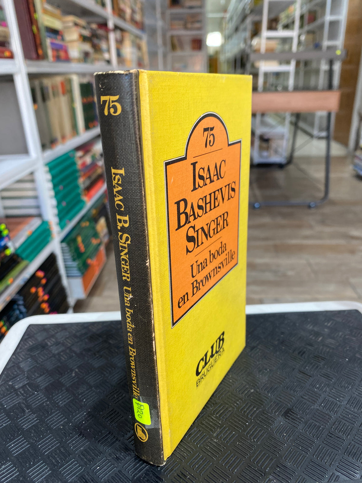 UNA BODA EN BROWNSVILLE POR ISAAC BASHEVIS SINGER USADO NOVELA JUAREZ 515