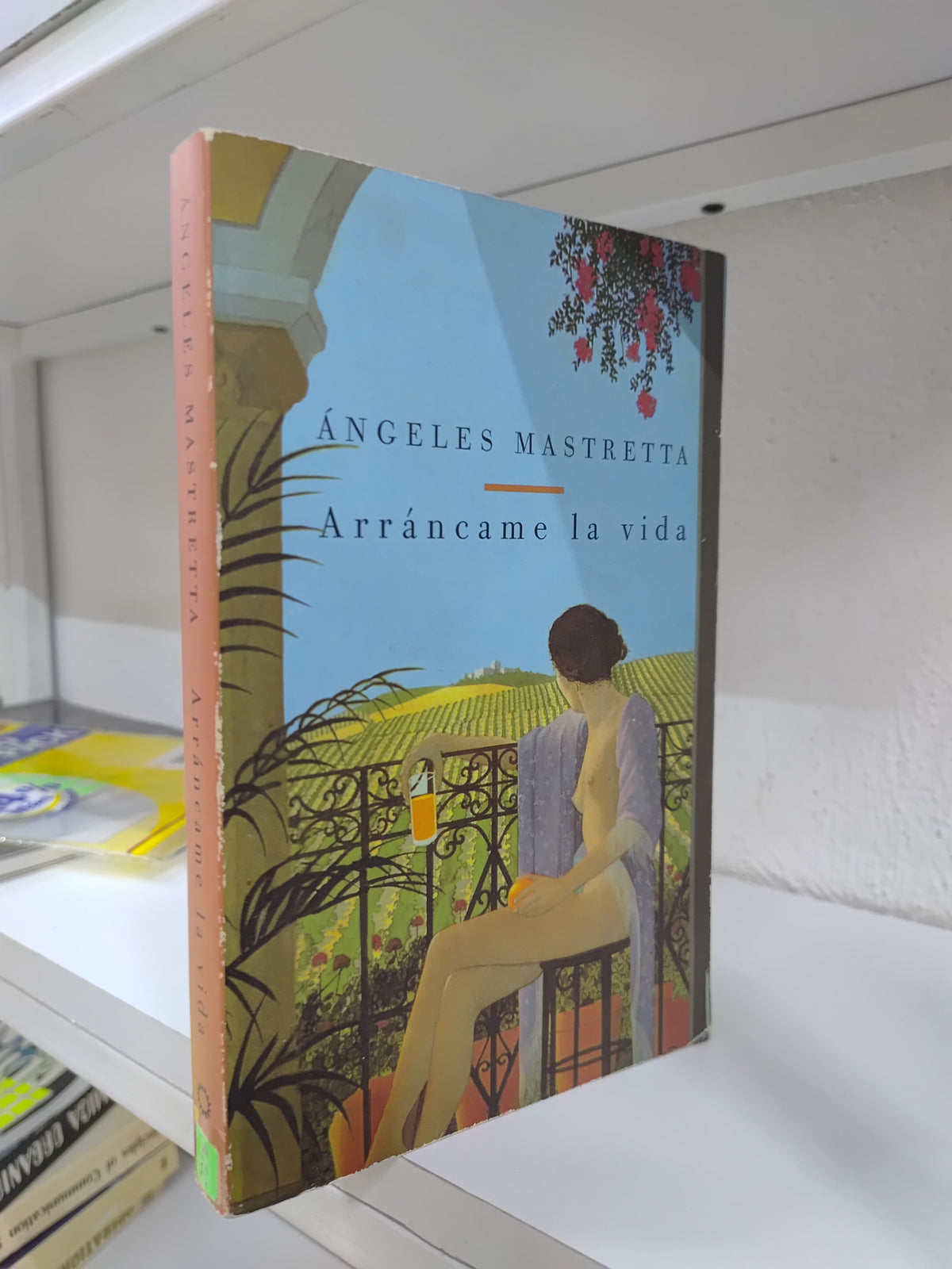 ARRANCAME LA VIDA POR ANGELES MASTRETTA USADO NOVELAS JUAREZ 515