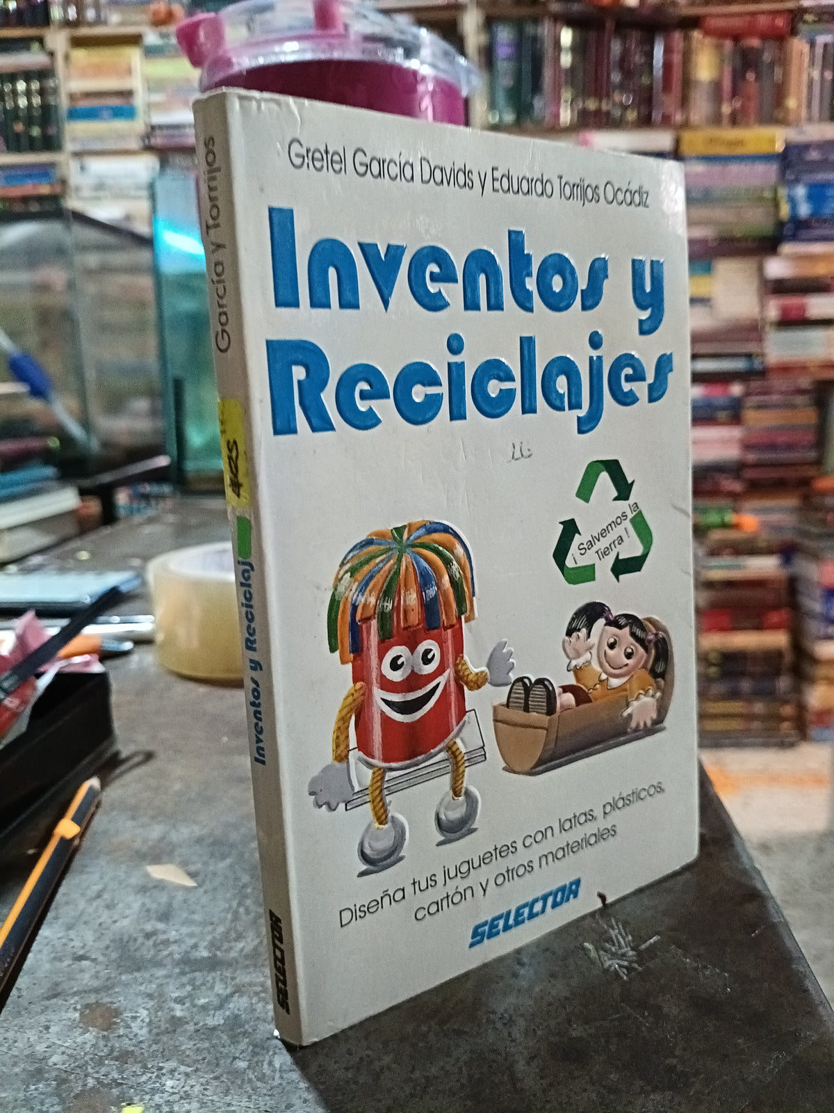 INVENTOS Y RECICLAJES POR GRETEL GARCIA DAVIDS Y EDUARDO TORRIJOS OCADIZ USADO OFICIOS
