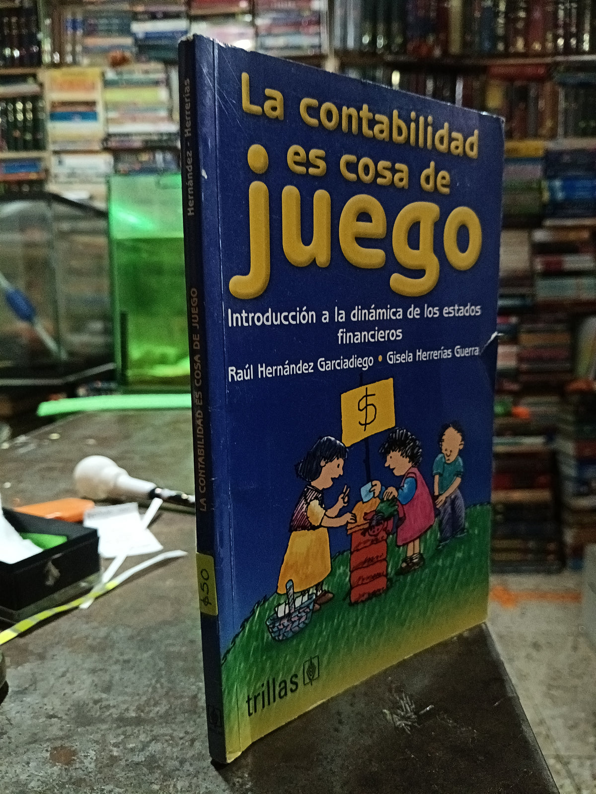 LA CONTABILIDAD ES COSA DE JUEGO POR HERNANDEZ Y HERRERIAS USADO ADMINISTRACION ALDAMA
