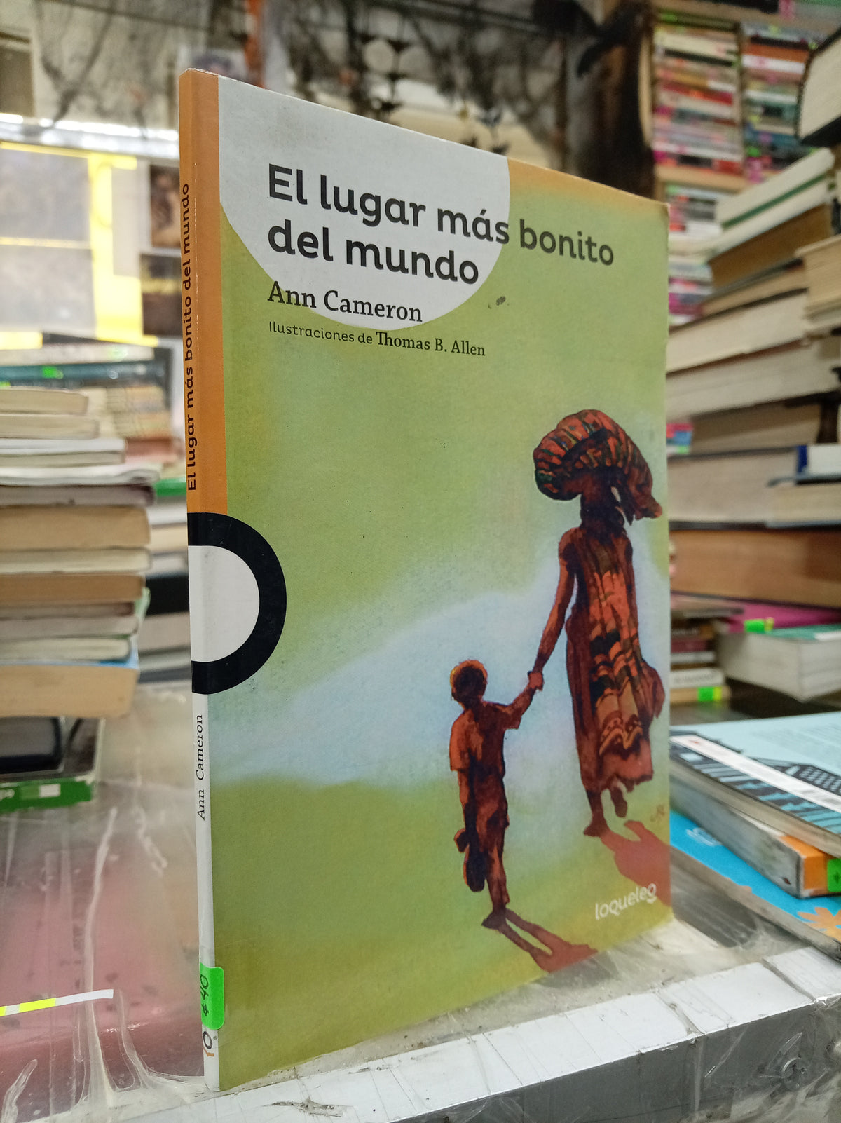 EL LUGAR MAS BONITO DEL MUNDO POR ANN CAMERON USADO INFANTIL JUAREZ 507