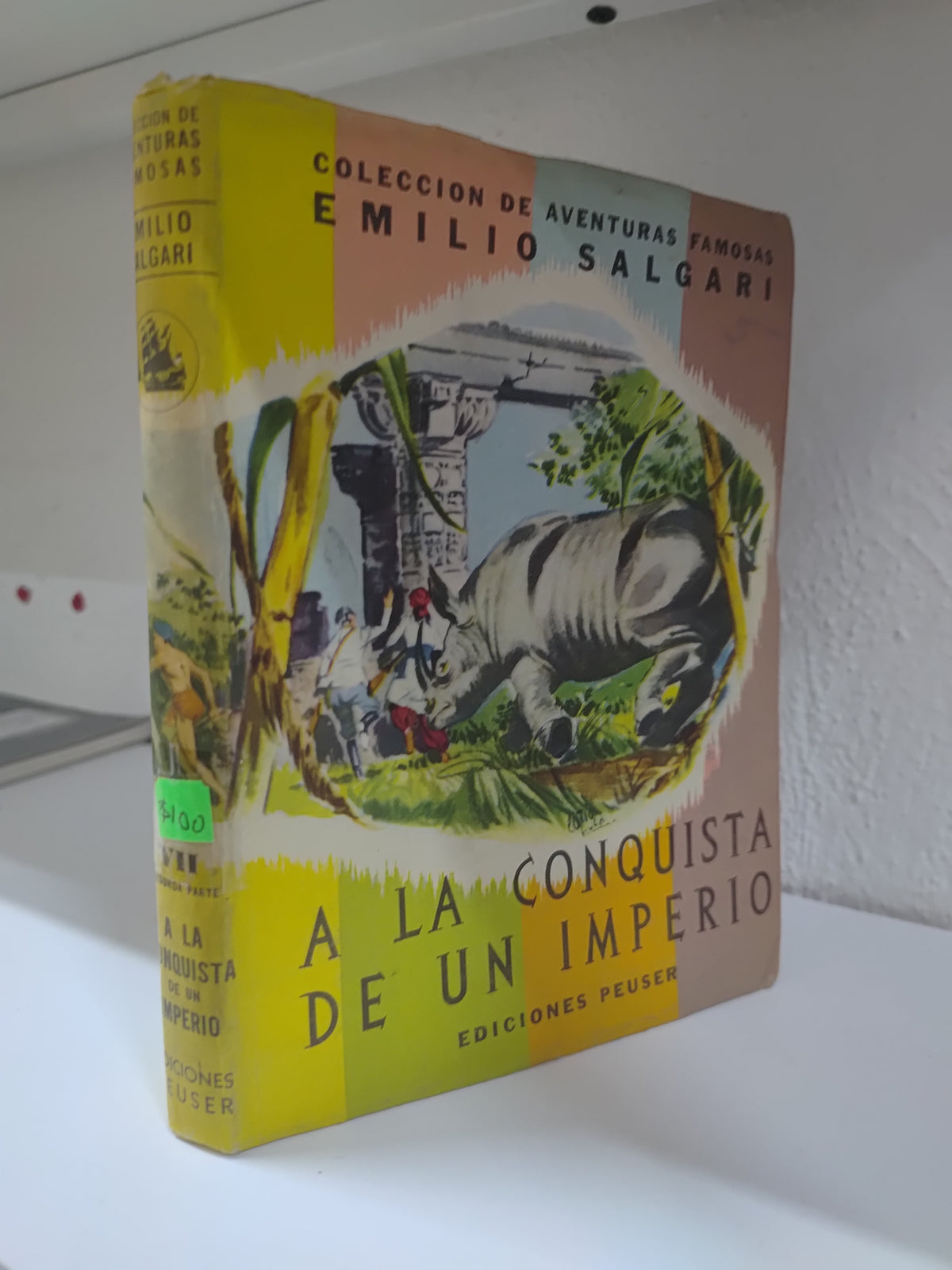 A LA CONQUISTA DE UN IMPERIO POR EMILIO SALGARI USADO NOVELAS JUAREZ 515