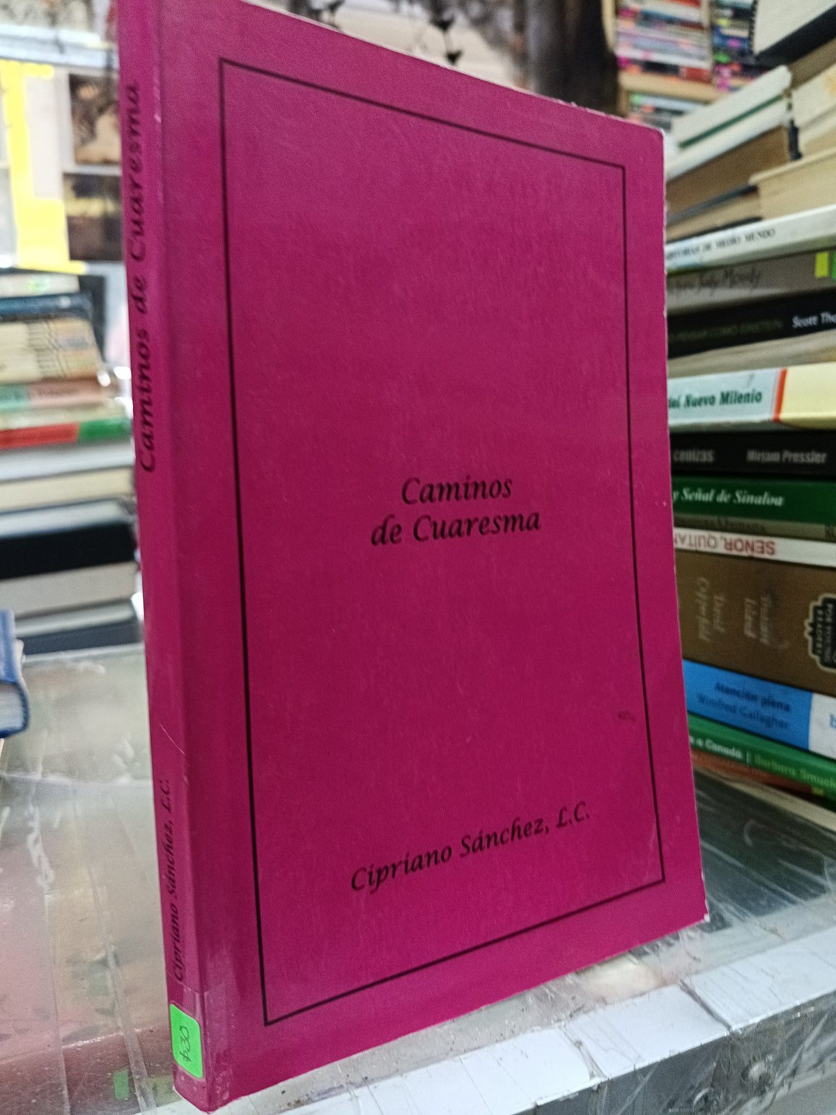 CAMINOS DE CUARESMA POR CIPRIANO SANCHEZ USADO RELIGION JUAREZ 507