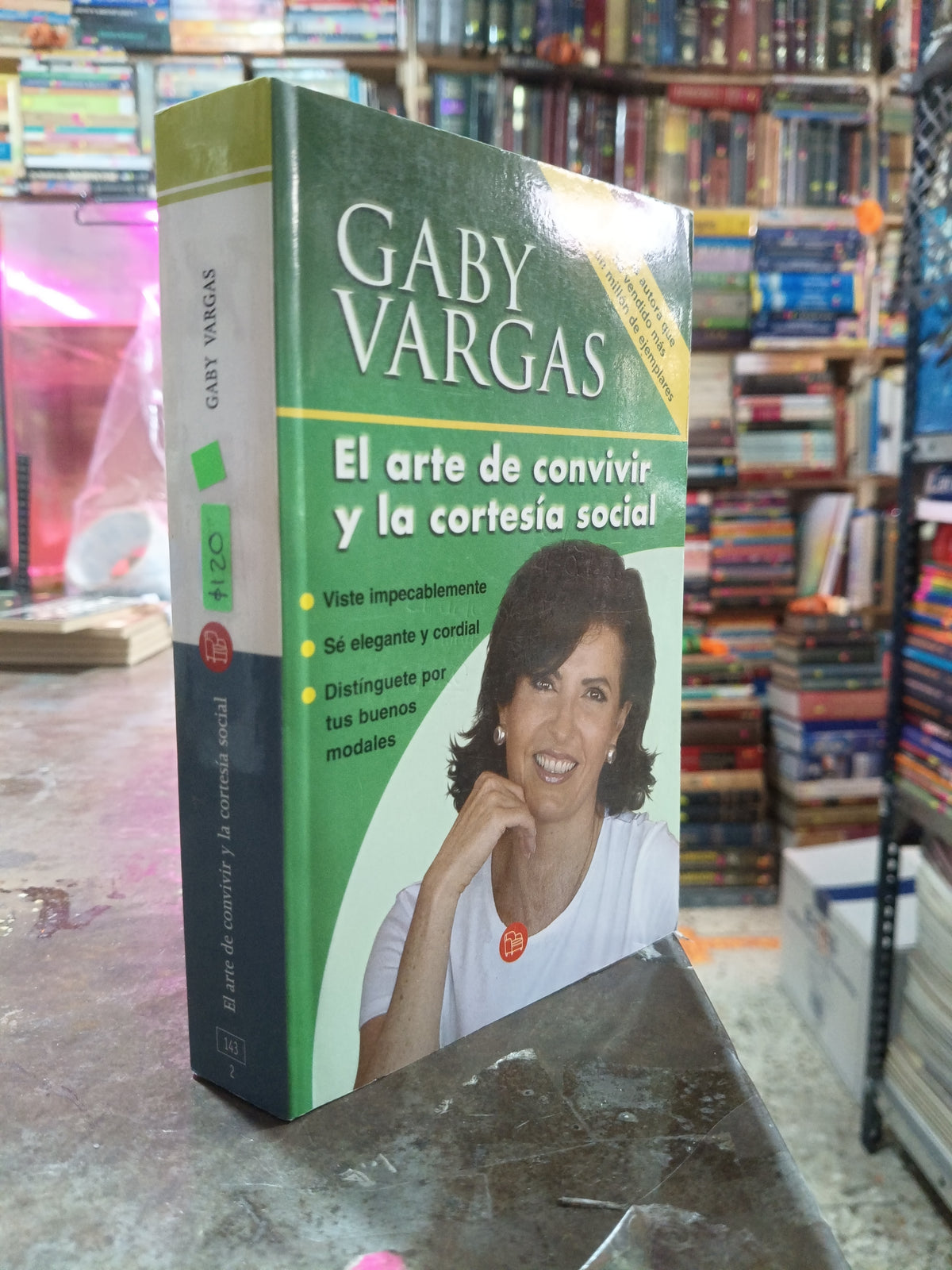 EL ARTE DE CONVIVIR Y LA CORTESIA SOCIAL POR GABY VARGAS USADO SUPERACION PERSONAL ALDAMA
