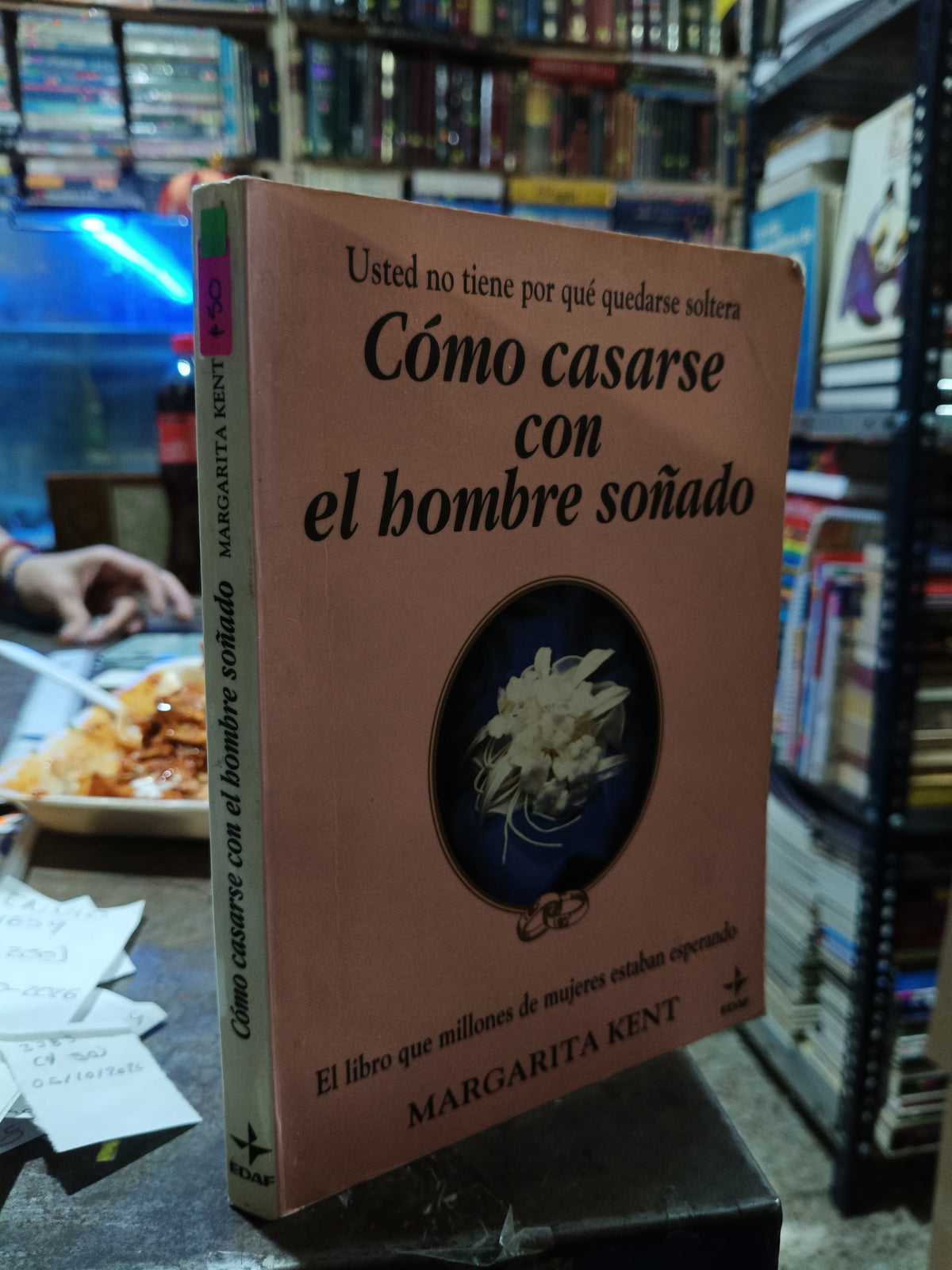COMO CASARSE CON EL HOMBRE SOÑADO POR MARGARITA KENT USADO SUPERACION PERSONAL ALDAMA
