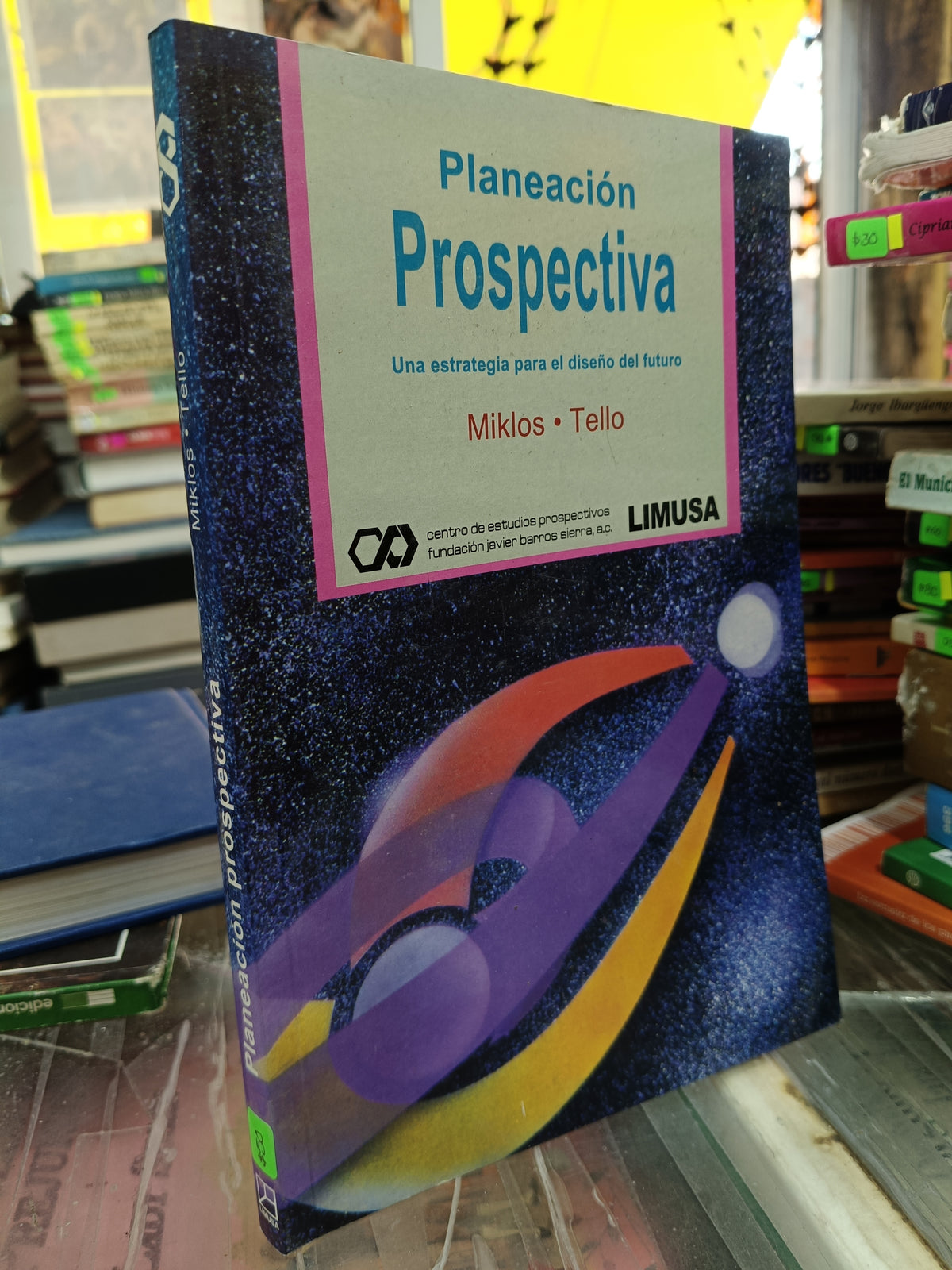 PLANEACION PROSPECTIVA POR MIKLOS TELLO USADO ADMIN JUAREZ 507