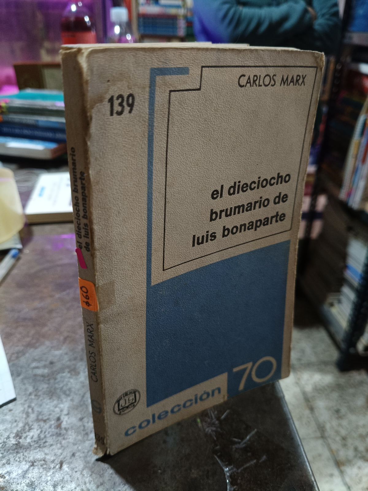 EL DIECIOCHO BRUMARIO DE LUIS BONAPARTE POR CARLIS MARX USADO SOCIOLOGIA ALDAMA