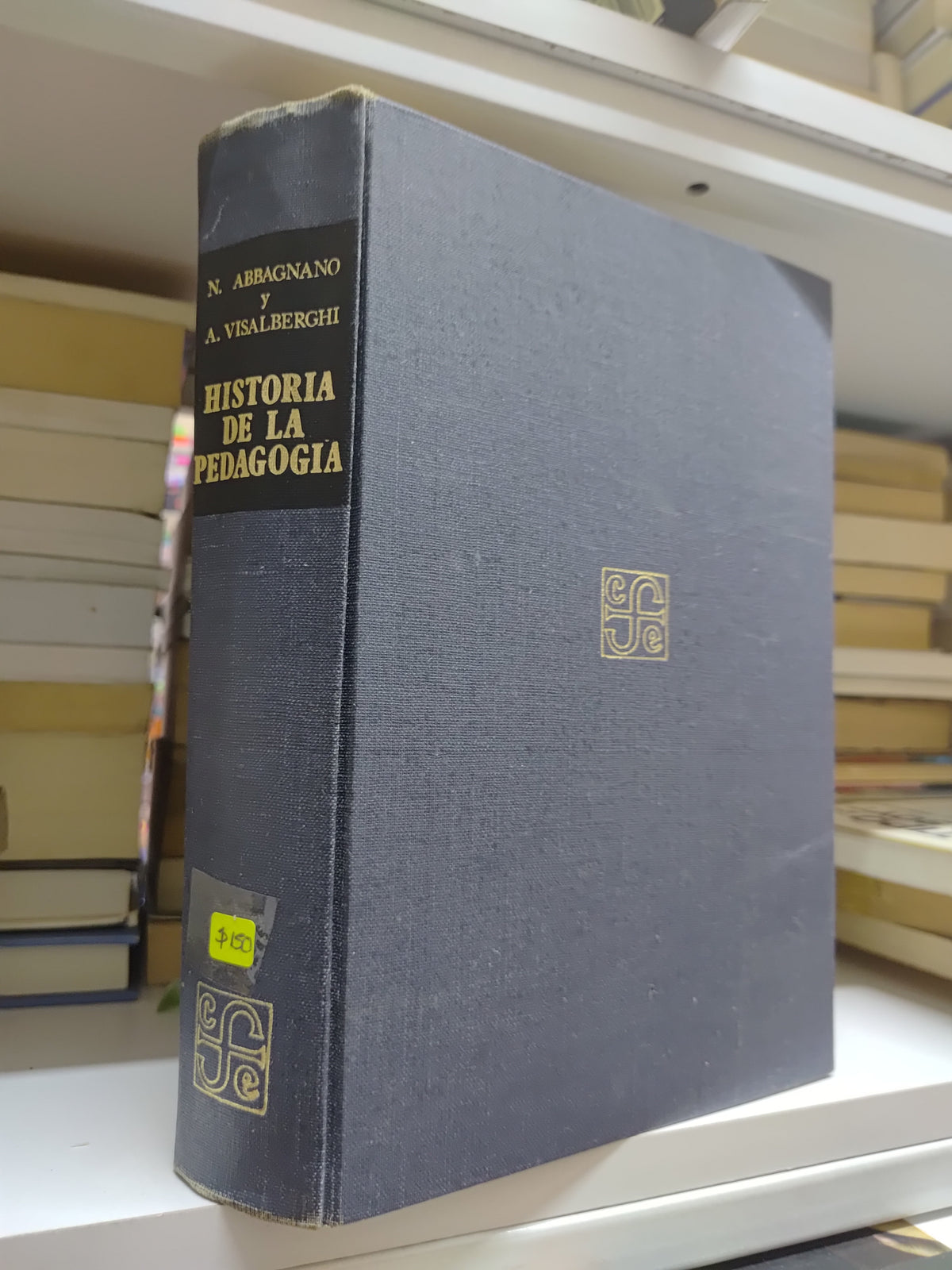 HISTORIA DE LA PEDAGOGIA POR N. ABBAGNANO USADO EDUCACION JUAREZ 507