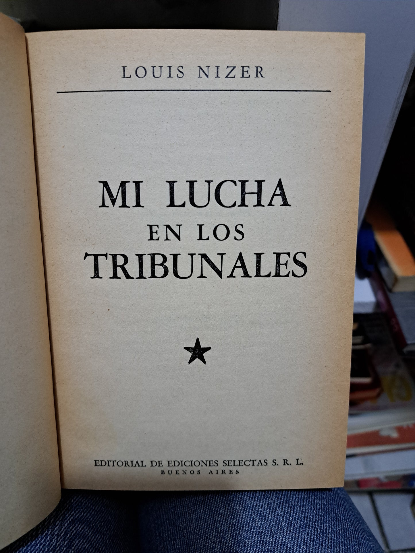 MI LUCHA EN LOS TRIBUNALES LOUIS NIZER USADO NOVELA JUÁREZ