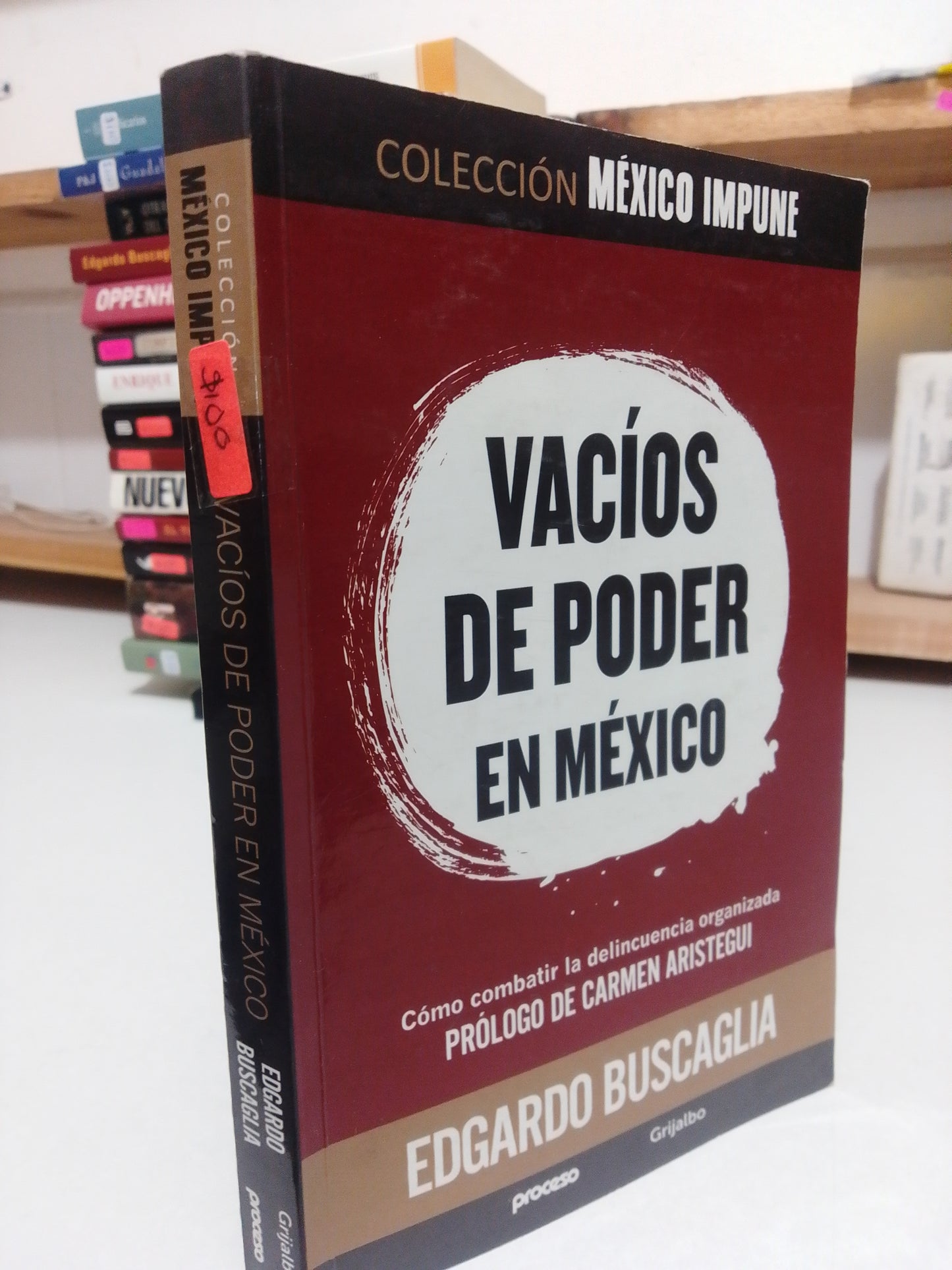 VACIOS DE PODER EN MEXICO POR EDGARDO BUSCAGLIA USADO POLITICA JUÁREZ