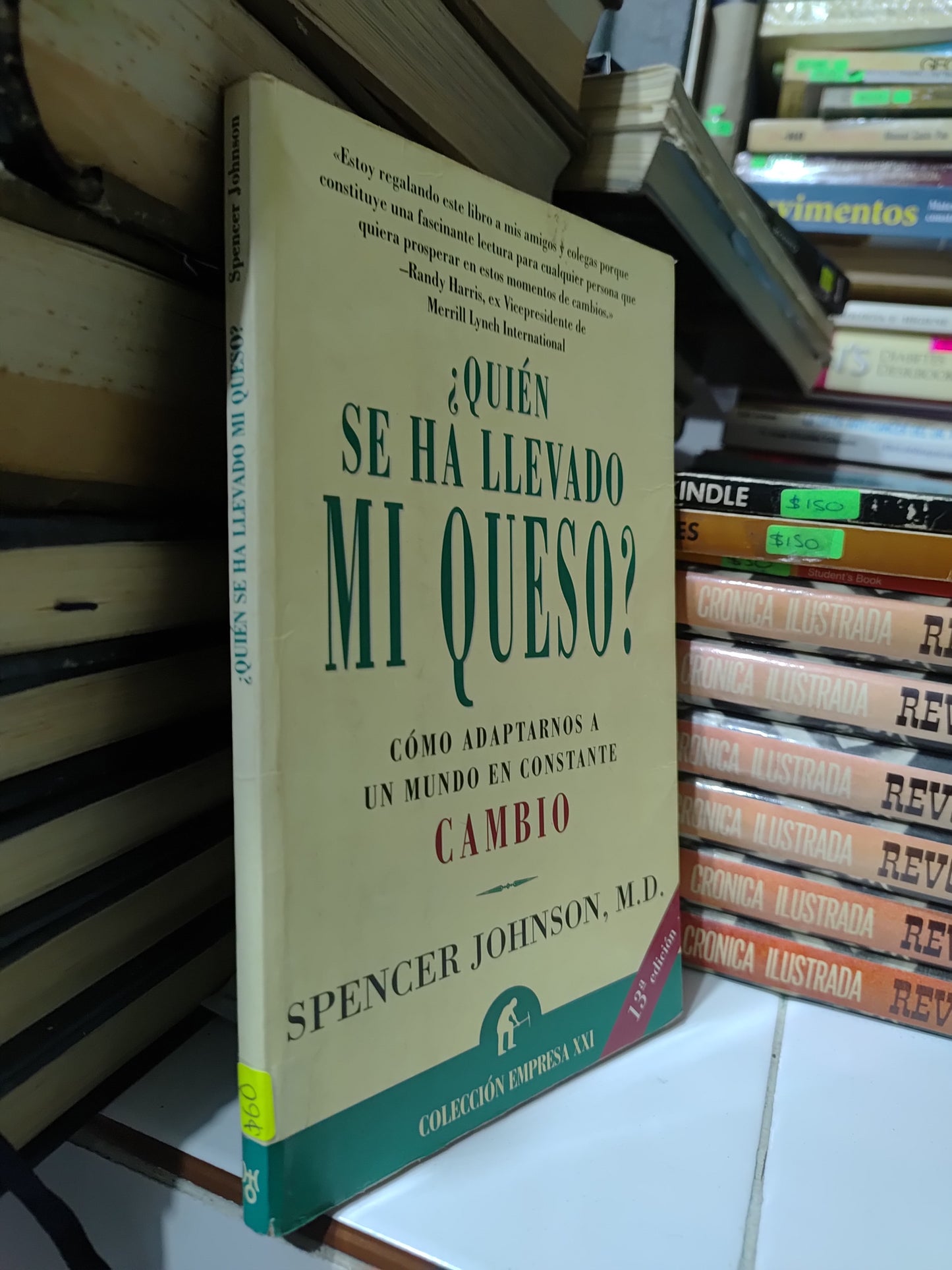 ¿QUIEN SE HA LLEVADO MI QUESO? POR SPENCER JOHNSON USADO SUP PERSONAL JUAREZ 507