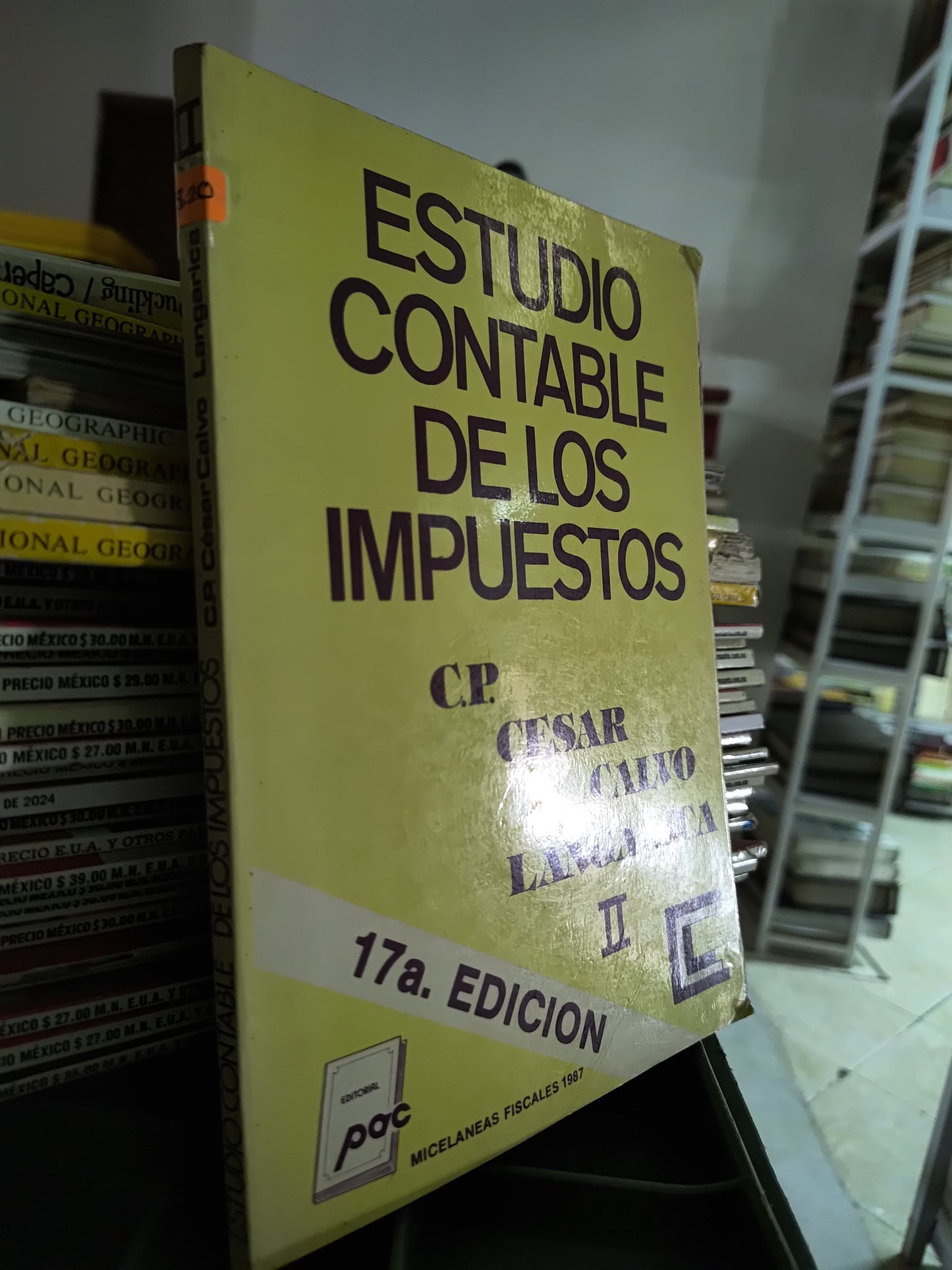 ESTUDIO CONTABLE DE LOS IMPUESTOS POR CESAR CALVO LANGARICA USADO ADMINISTRACION JUAREZ 515