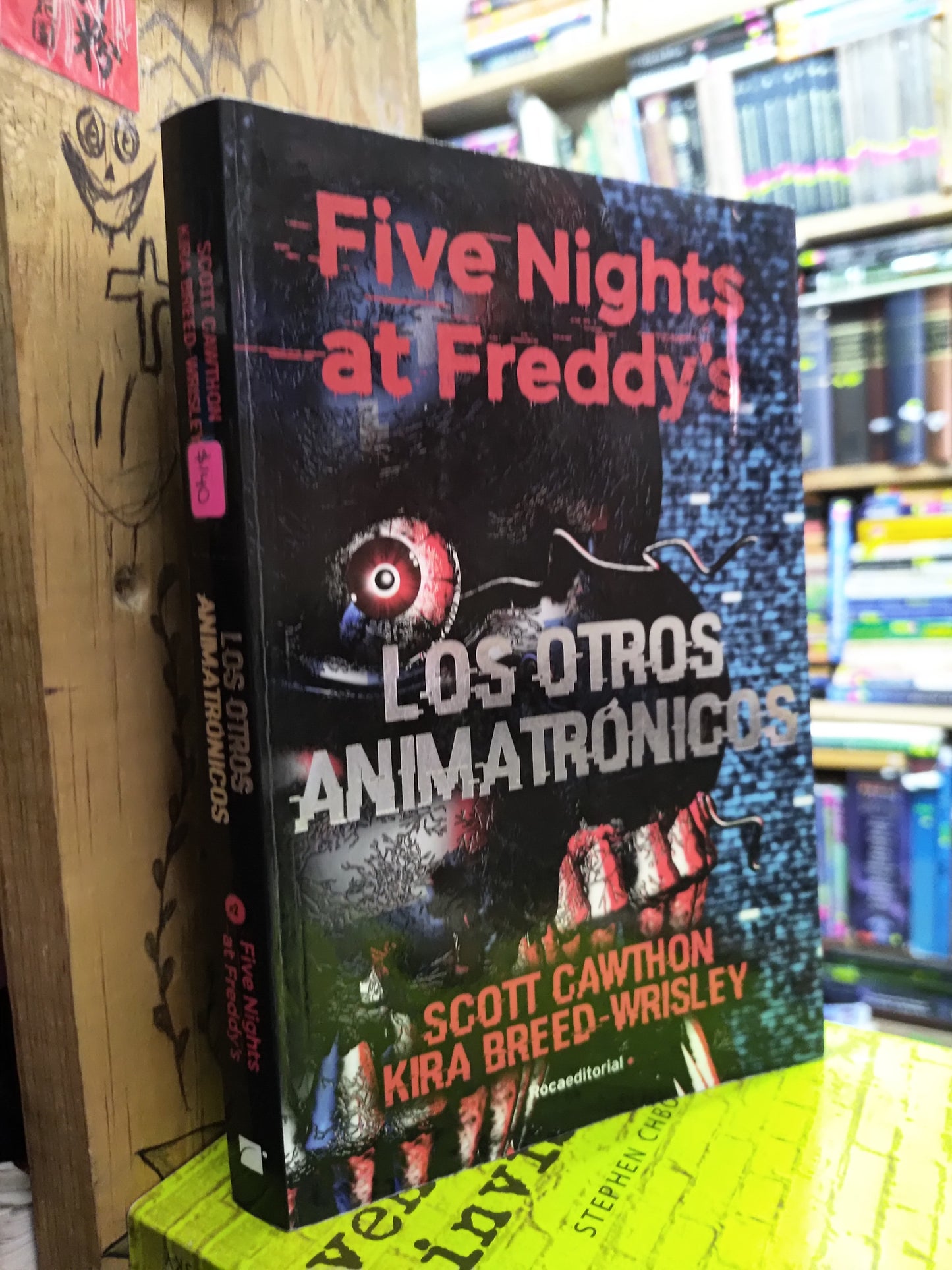 FIVE NIGHTS AT FREDDYS LOS OTROS ANIMATRONICOS POR SCOTT CAWTHON USADO NOVELAS LITERARIO 305