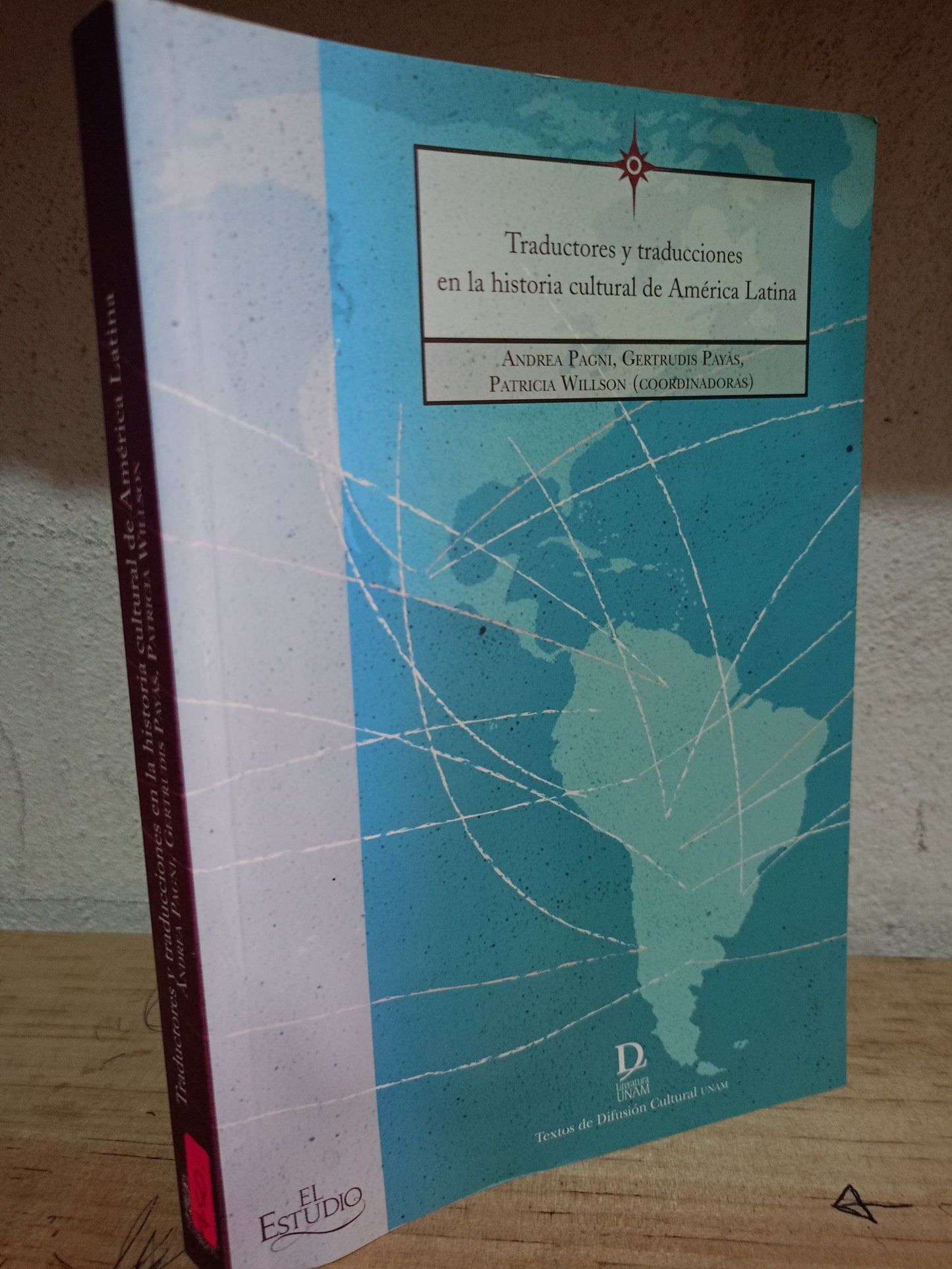 TRADUCTORES Y TRADUCCIONES EN LA HISTORIA CULTURAL DE AMERICA LATINA USADO HISTORIA LITERARIO 305
