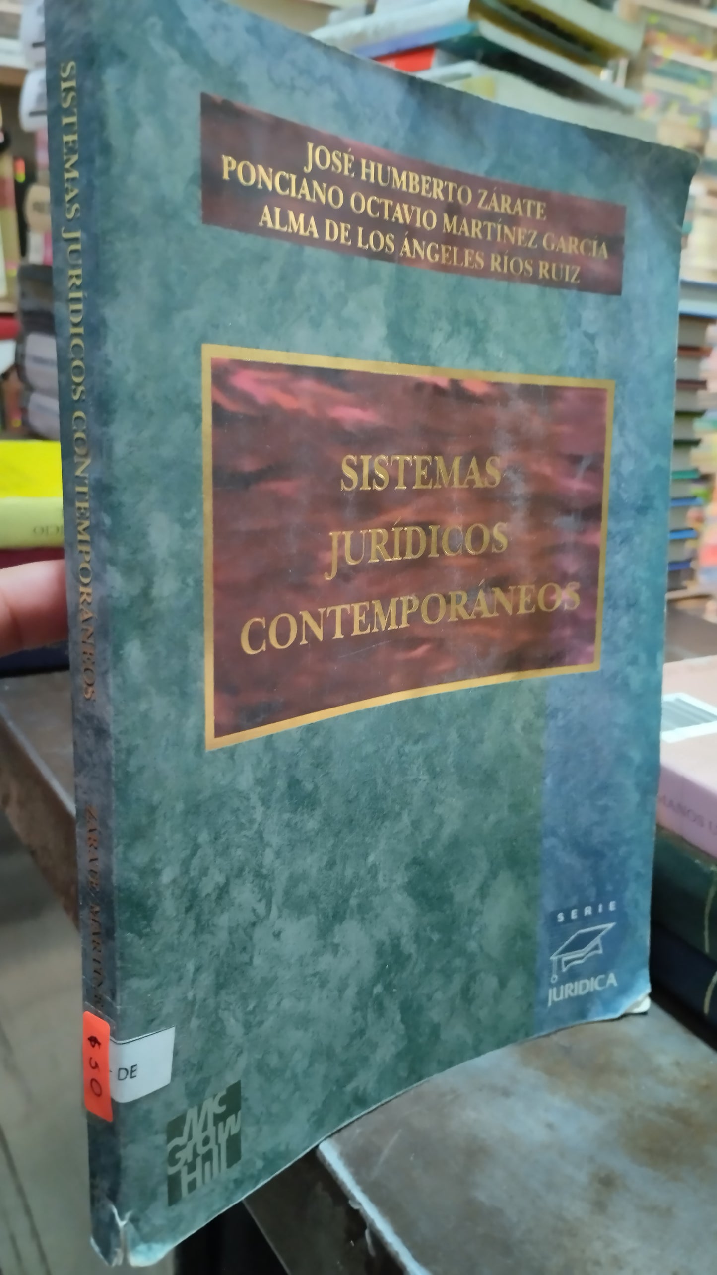 SISTEMAS JURIDICOS CONTEMPORANEOS POR JOSE HUMBERTO ZARATE LIBRO USADO DERECHO ALDAMA