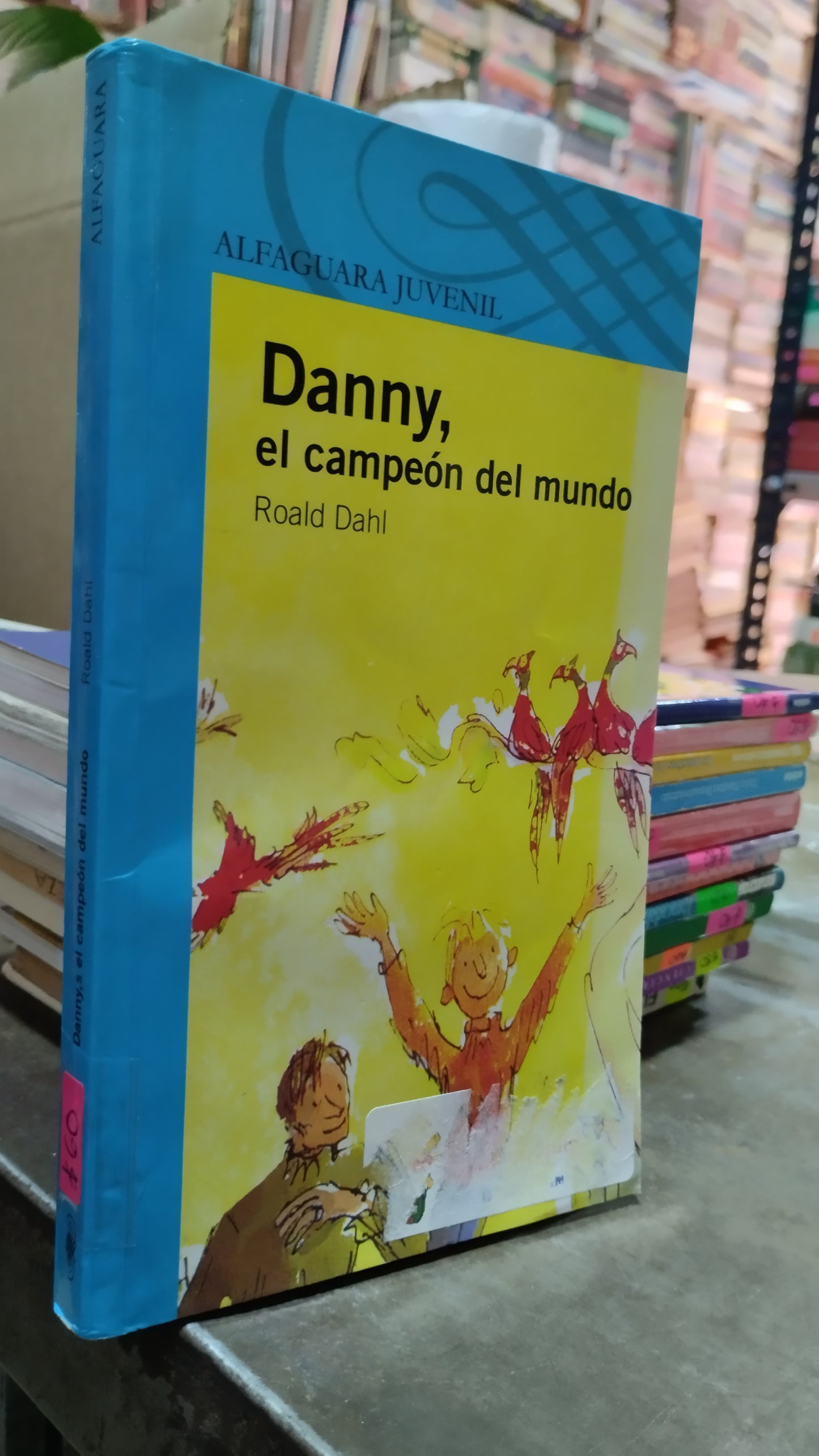 DANNY EL CAMPEON DEL MUNDO POR ROALD DAHL LIBRO USADO INFANTIL ALDAMA