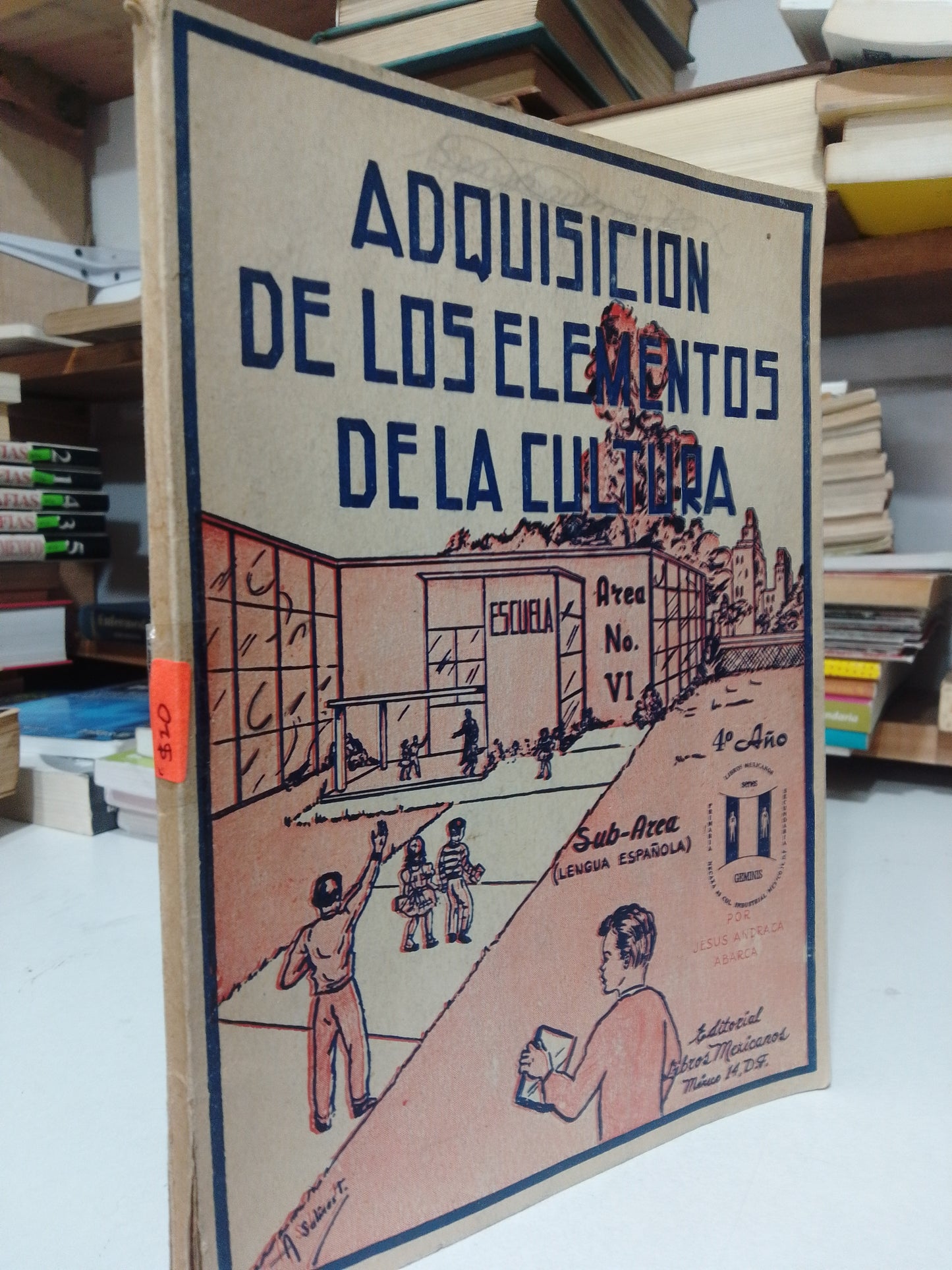 ADQUISICION DE LOS ELEMENTOS DE LA CULTURA POR JESUS ANDRACA USADO EDUCACION JUAREZ