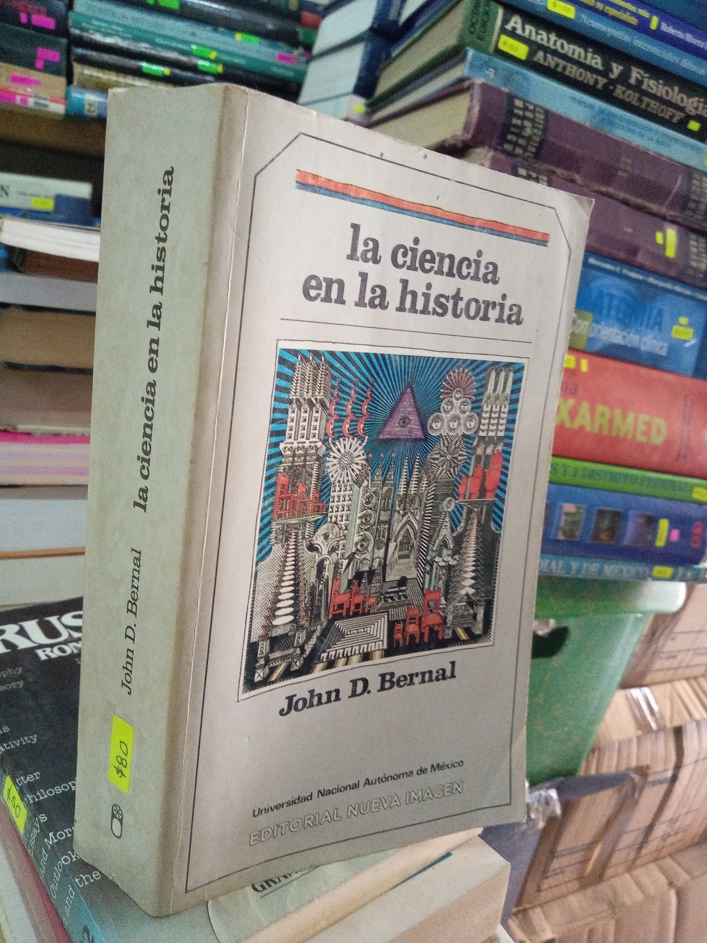LA CIENCIA EN LA CASA POR JOHN D. BERNAL USADO HISTORIA LITERARIO 207