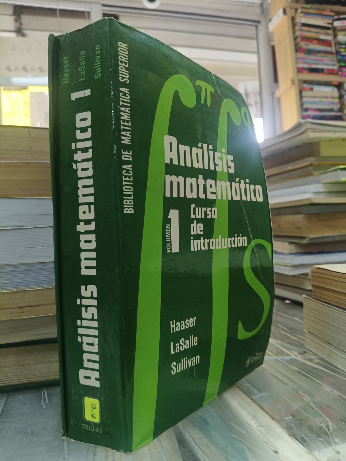 ANALISIS MATEMATICO 1 POR HAASER LASALLE SULLIVAN USADO MATE JUAREZ 507