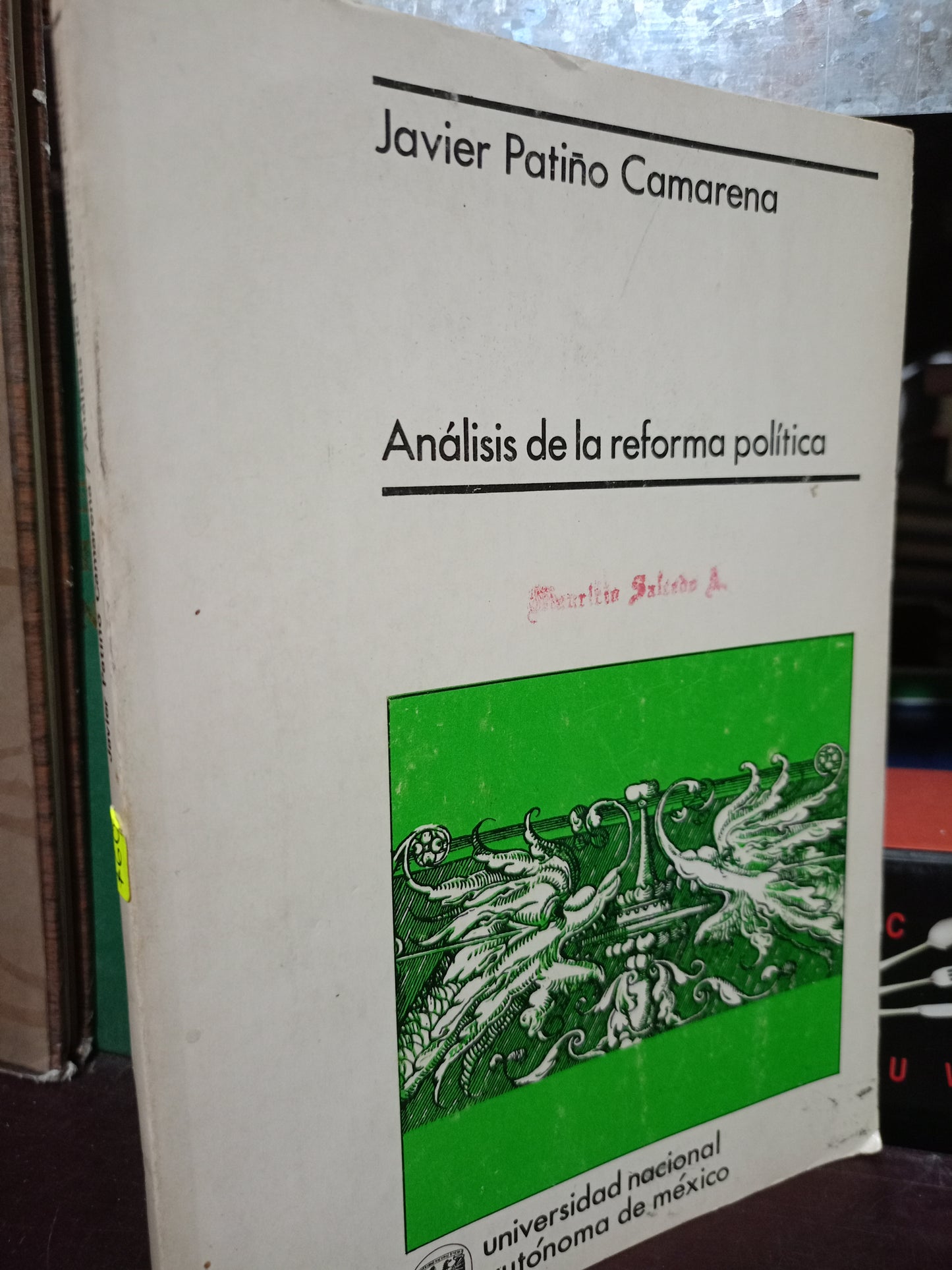 ANÁLISIS DE LA REFORMA POLÍTICA POR JAVIER PATIÑO CAMARENA USADO POLÍTICA LITERARIO 305