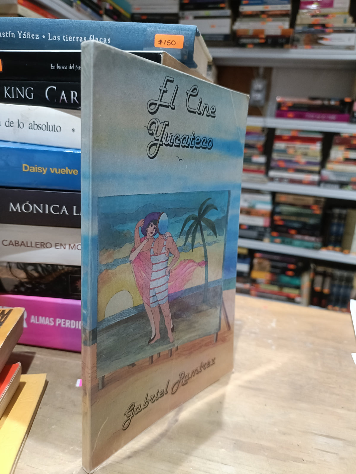 EL CINE YUCATECO POR GABRIEL RAMIREZ USADO NOVELA JUAREZ 515