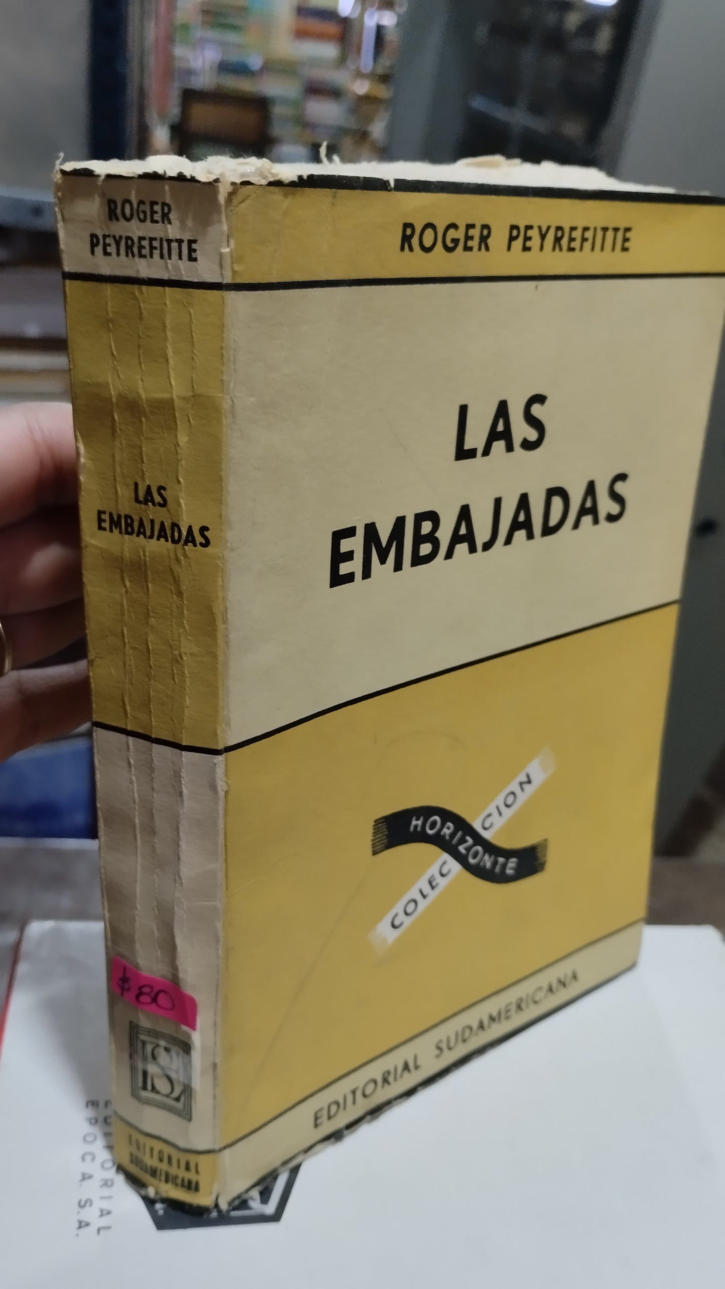 LA EMBAJADAS POR ROGER PEYREFITTE LIBRO USADO NOVELAS ALDAMA