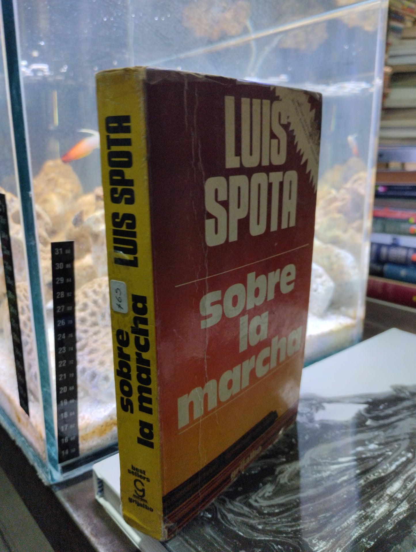 SOBRE LA MARCHA POR LUIS SPOTA USADO NOVELAS ALDAMA