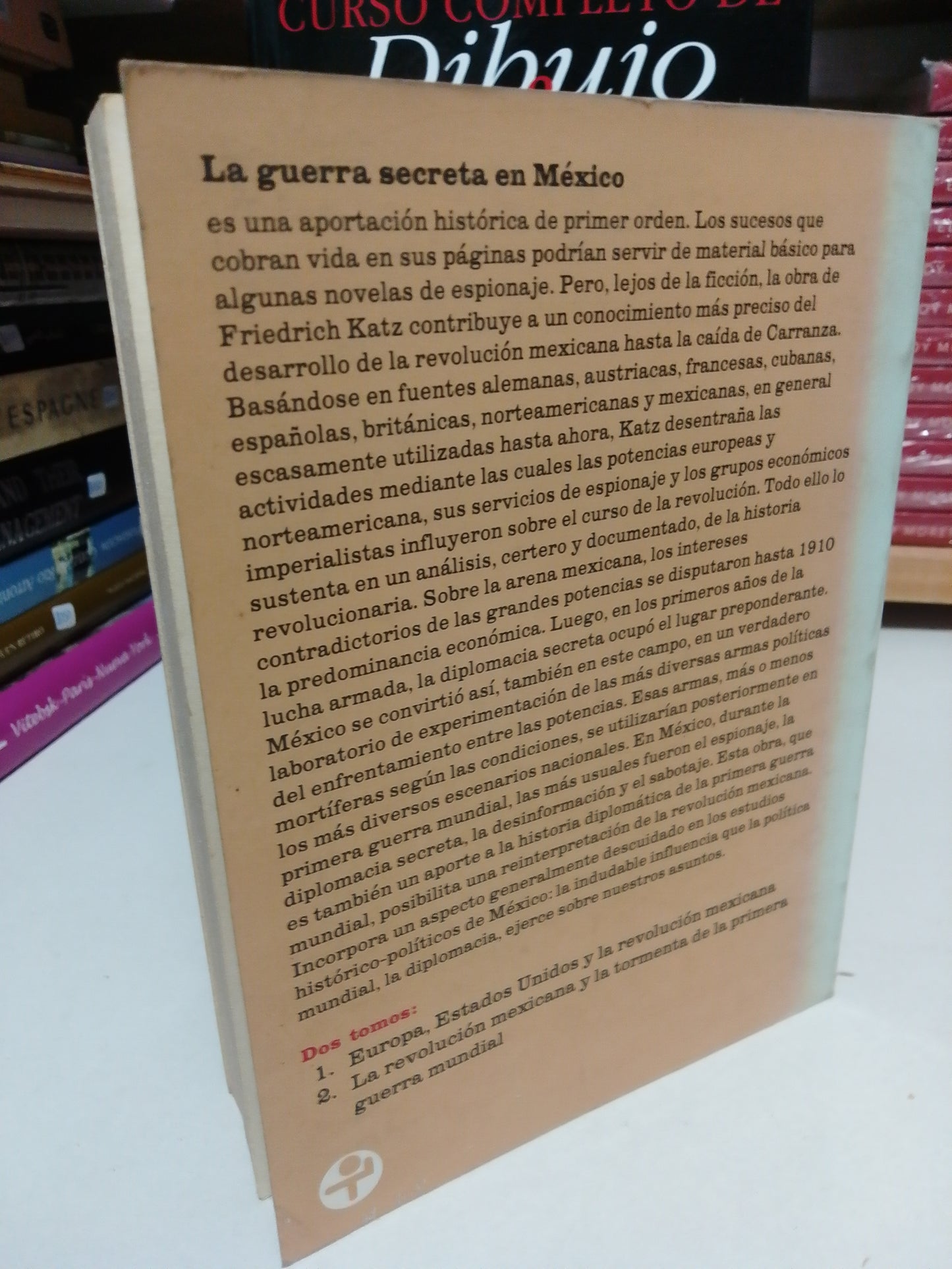 LA GUERRA SECRETA EN MEXICO POR FRIEDRICH KATZ USADO HISTORIA JUAREZ