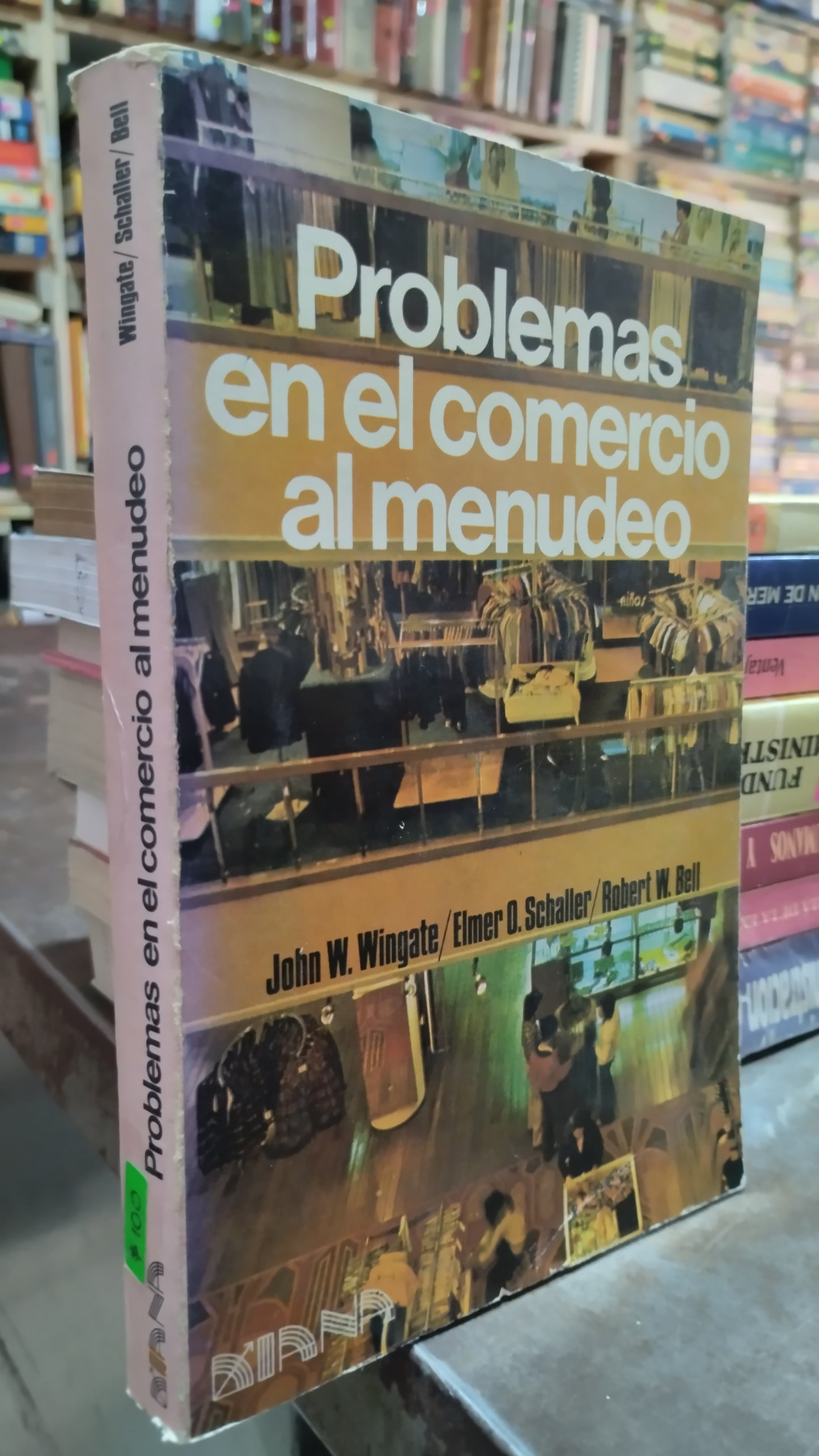PROBLEMAS EN EL COMERCIO AL MENUDEO POR WINGATE LIBRO USADO ADMINISTRACION ALDAMA