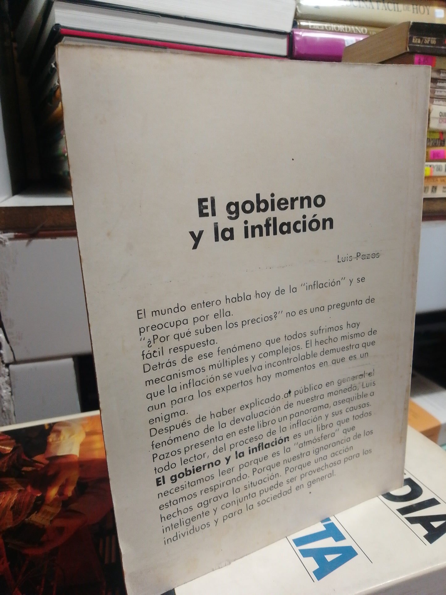 EL GOBIERNO Y LA INFLACION POR LUIS PAZOS USADO HISTORIA JUAREZ