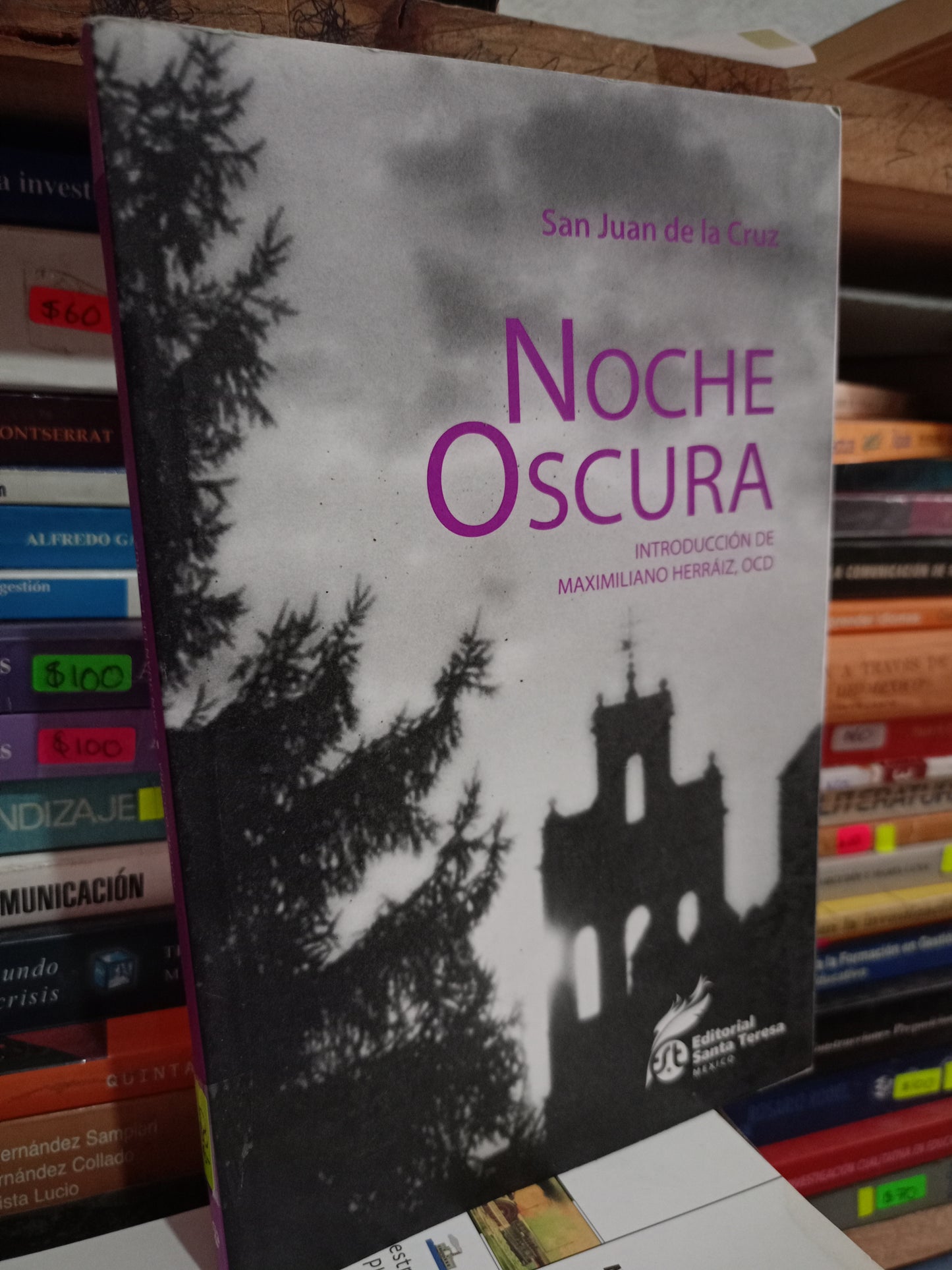 NOCHE OSCURA POR SAN JUAN DE LA CRUZ USADO NOVELA LITERARIO 305