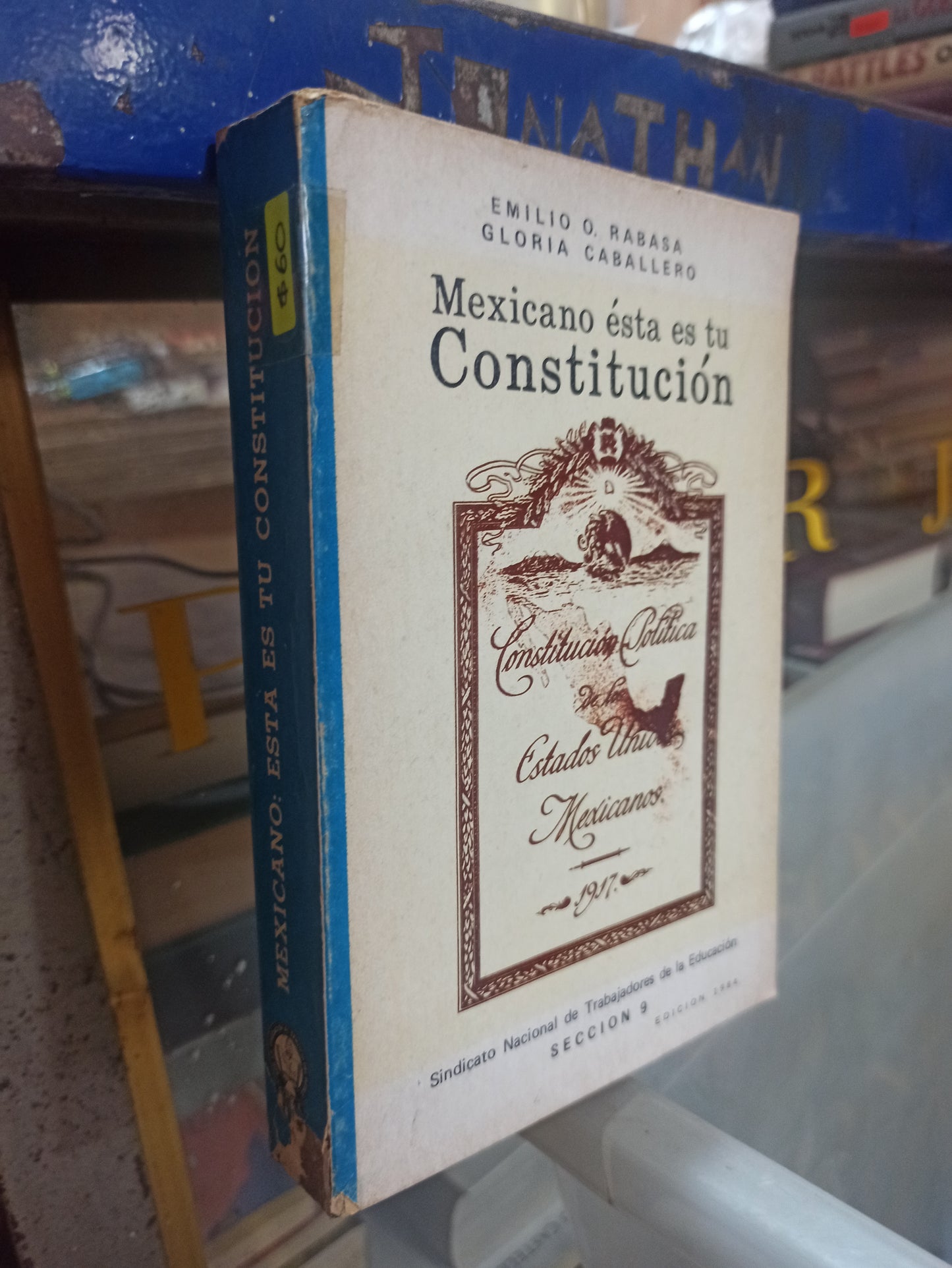 MEXICANO ESTA ES TU CONSTITUCION POR ELILIO O. RABASA USADO SOCIOLOGIA ALDAMA