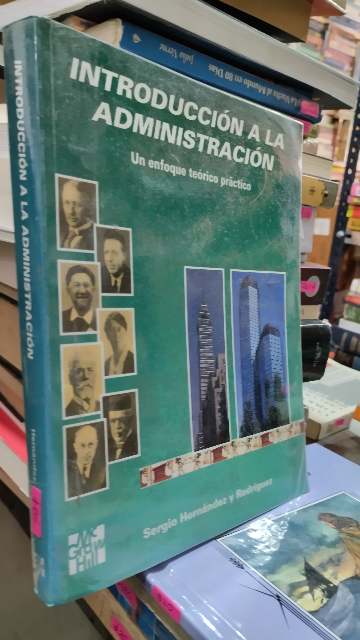 INTRODUCCION A LA ADMINISTRACION POR SERGIO HERNANDEZ LIBRO USADO ADMINISTRACION ALDAMA