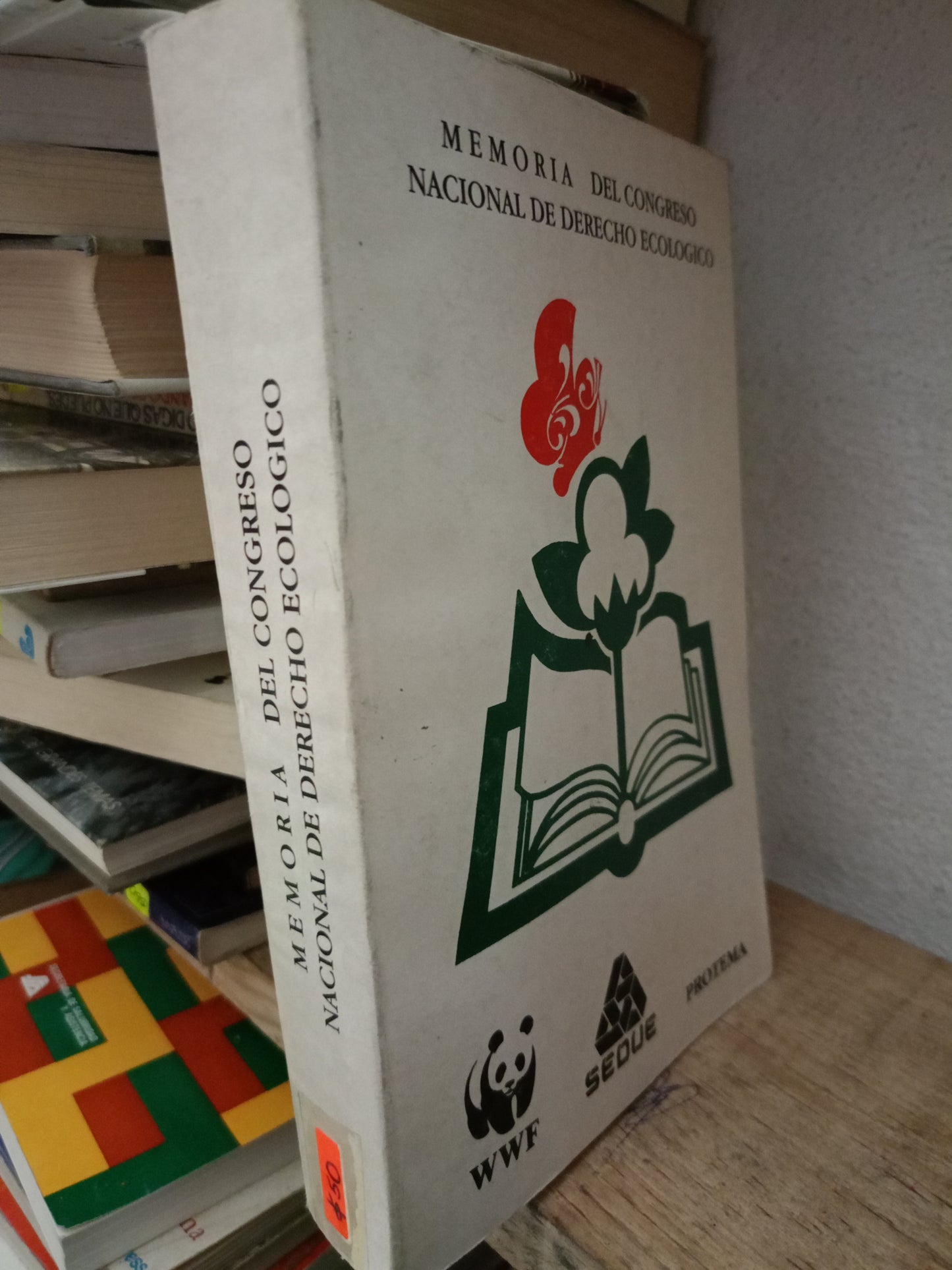 MEMORIA DEL CONGRESO NACIONAL DE DERECHO ECOLOGICO USADO DERECHO LITERARIO 305