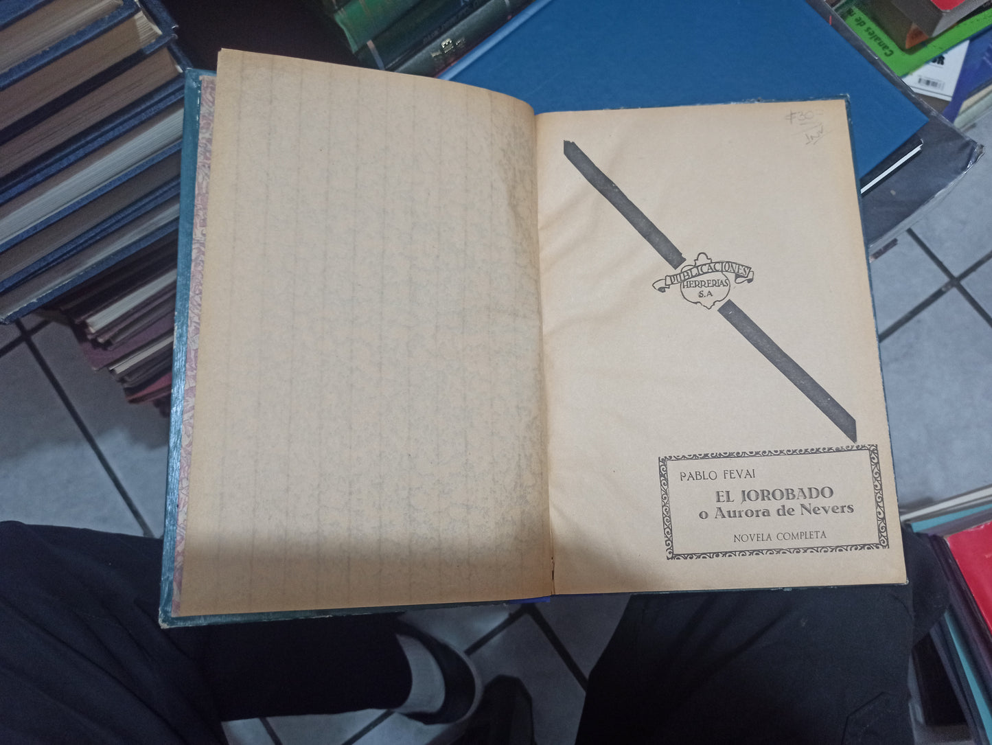 EL JOROBADO O AURORA DE NEVERS POR PABLO FEVAI USADO NOVELAS JUÁREZ