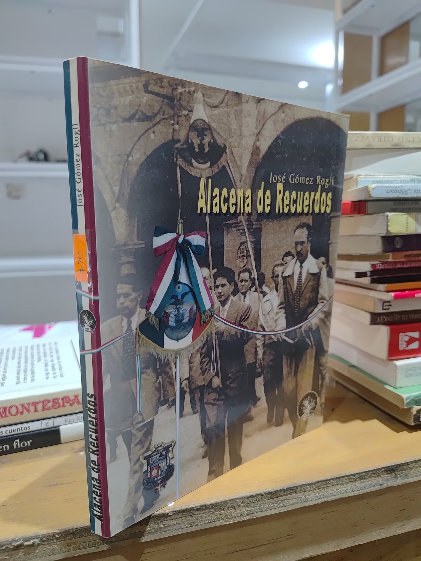 ALACENA DE RECUERDOS POR JOSE GOMEZ ROGIL USADO NOVELAS JUAREZ 515