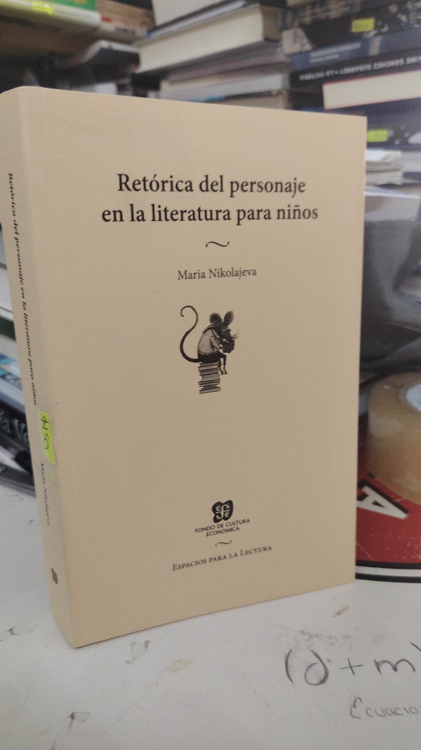 RETÓRICA DEL PERSONAJE EN LA LITERATURA PARA NIÑOS POR MARIA NIKOLAJEVA USADO NOVELA LITERARIO 207