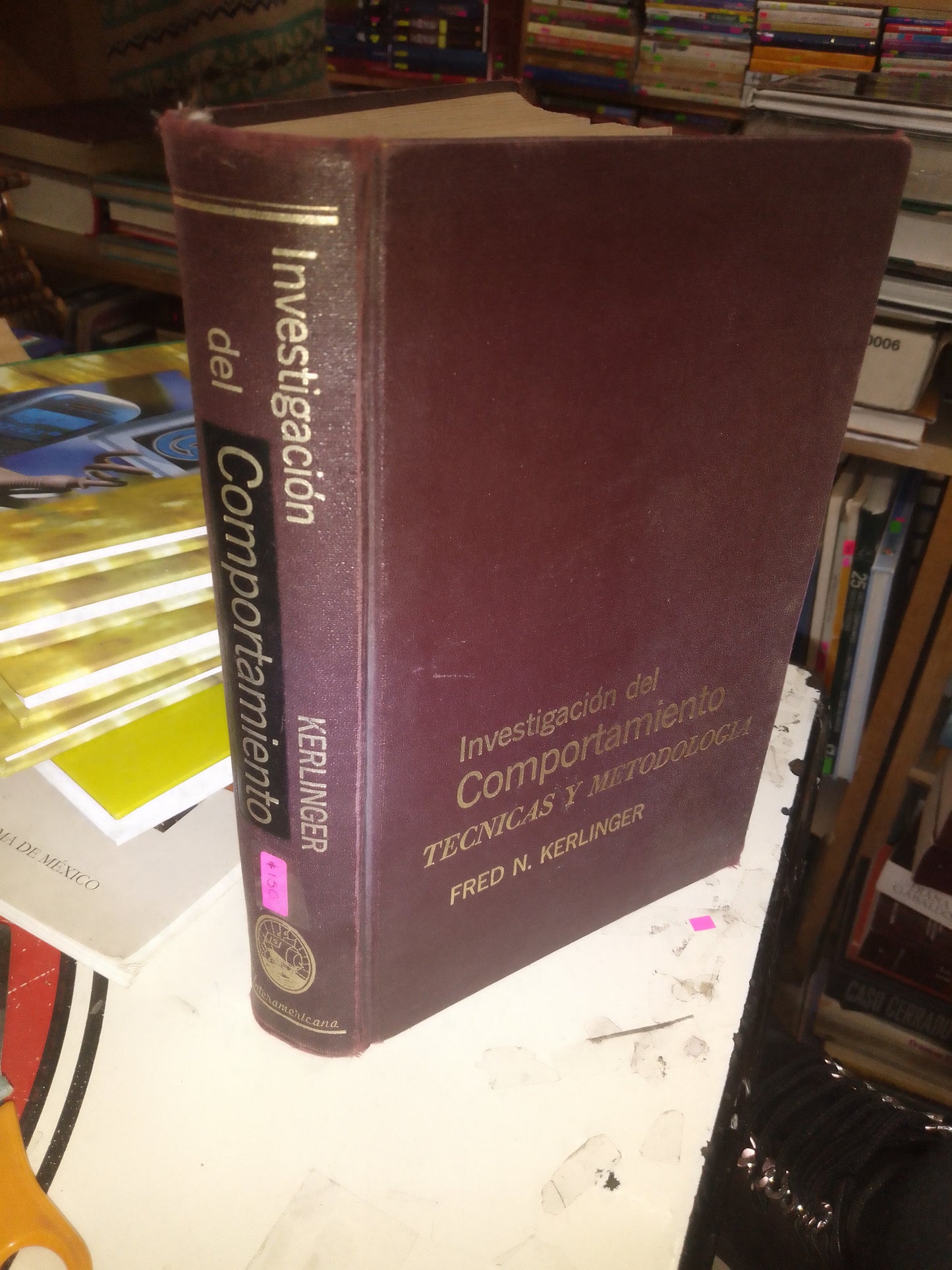 INVESTIGACIÓN DEL COMPORTAMIENTO. TÉCNICAS Y METODOLOGIA POR FRED N. KERLINGER USADO PSICOLOGÍA LITERARIO 207